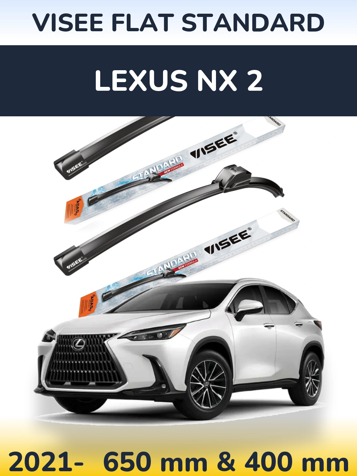 Komplet przednich wycieraczek VISEE FLAT STANDARD 650 & 400 mm do Lexus NX 2 2021-2026