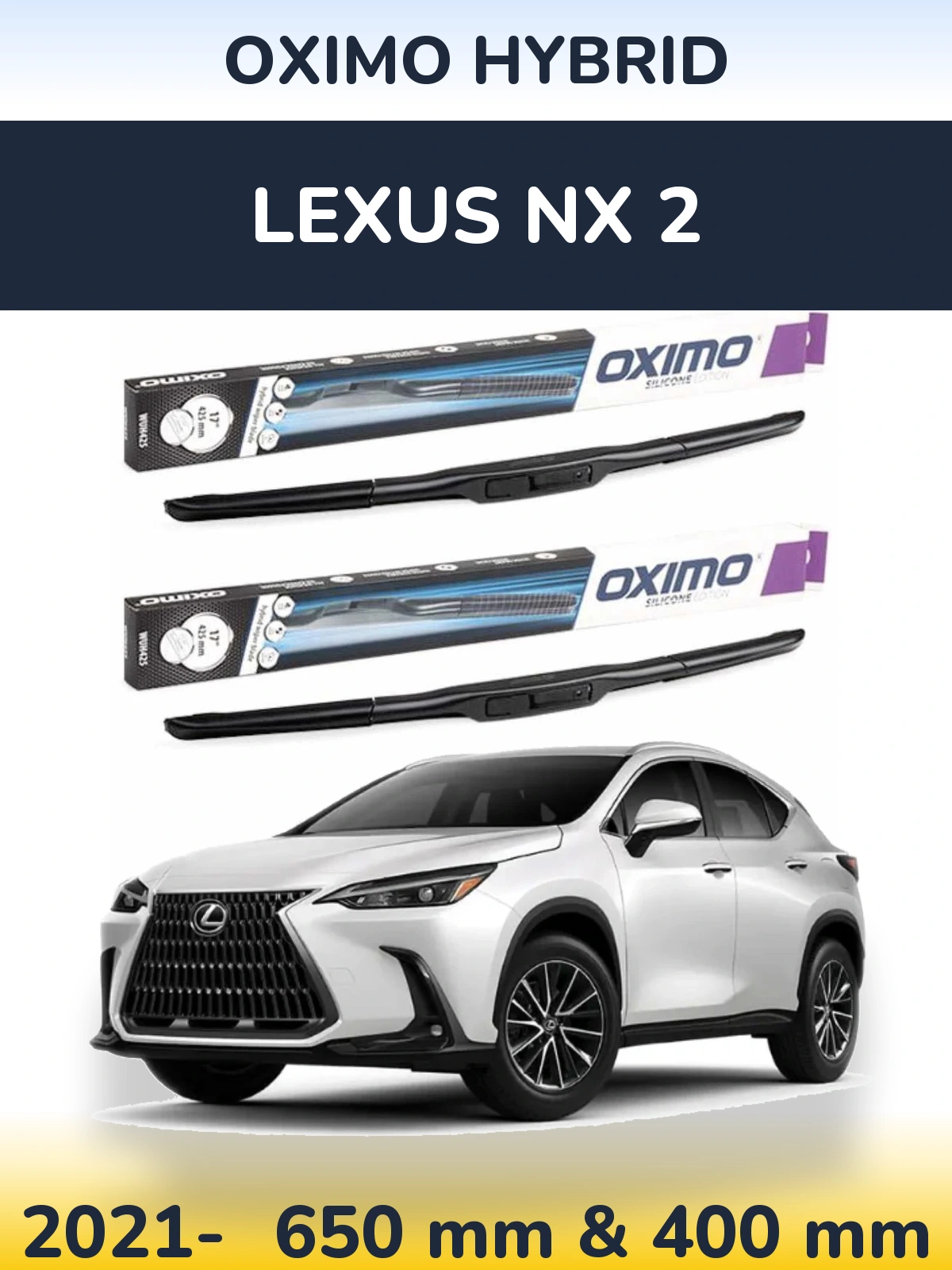 Komplet przednich wycieraczek Oximo Hybrid 650 & 400 mm do Lexus NX 2 2021-2026