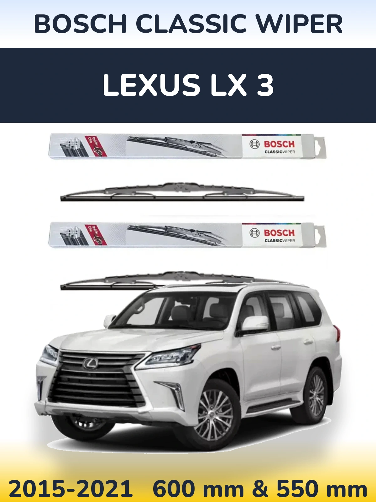 Komplet przednich wycieraczek BOSCH Classic Wiper 600 & 550 mm do Lexus LX 3 2015-2021