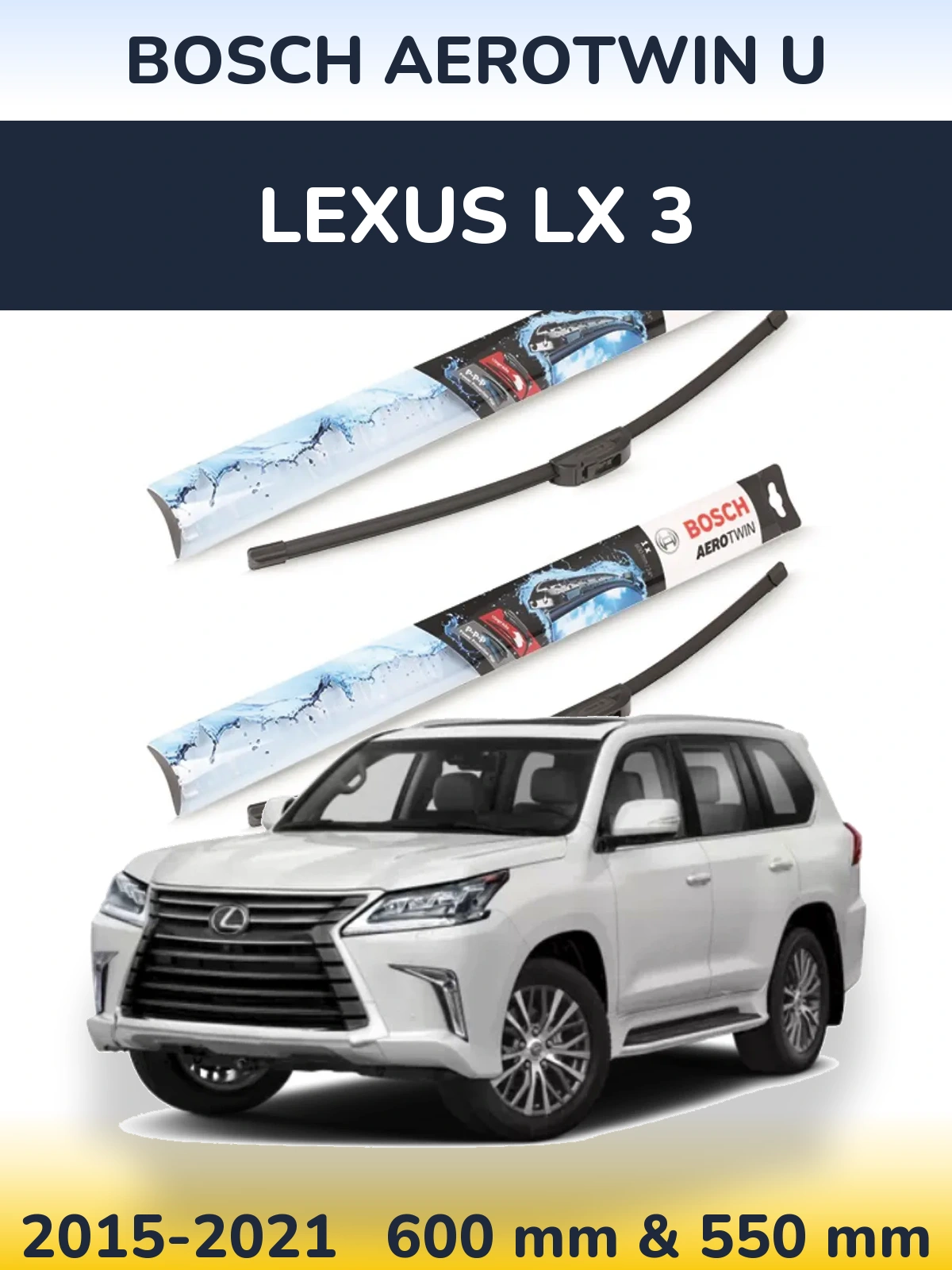Komplet przednich wycieraczek BOSCH AeroTwin U 600 & 550 mm do Lexus LX 3 2015-2021