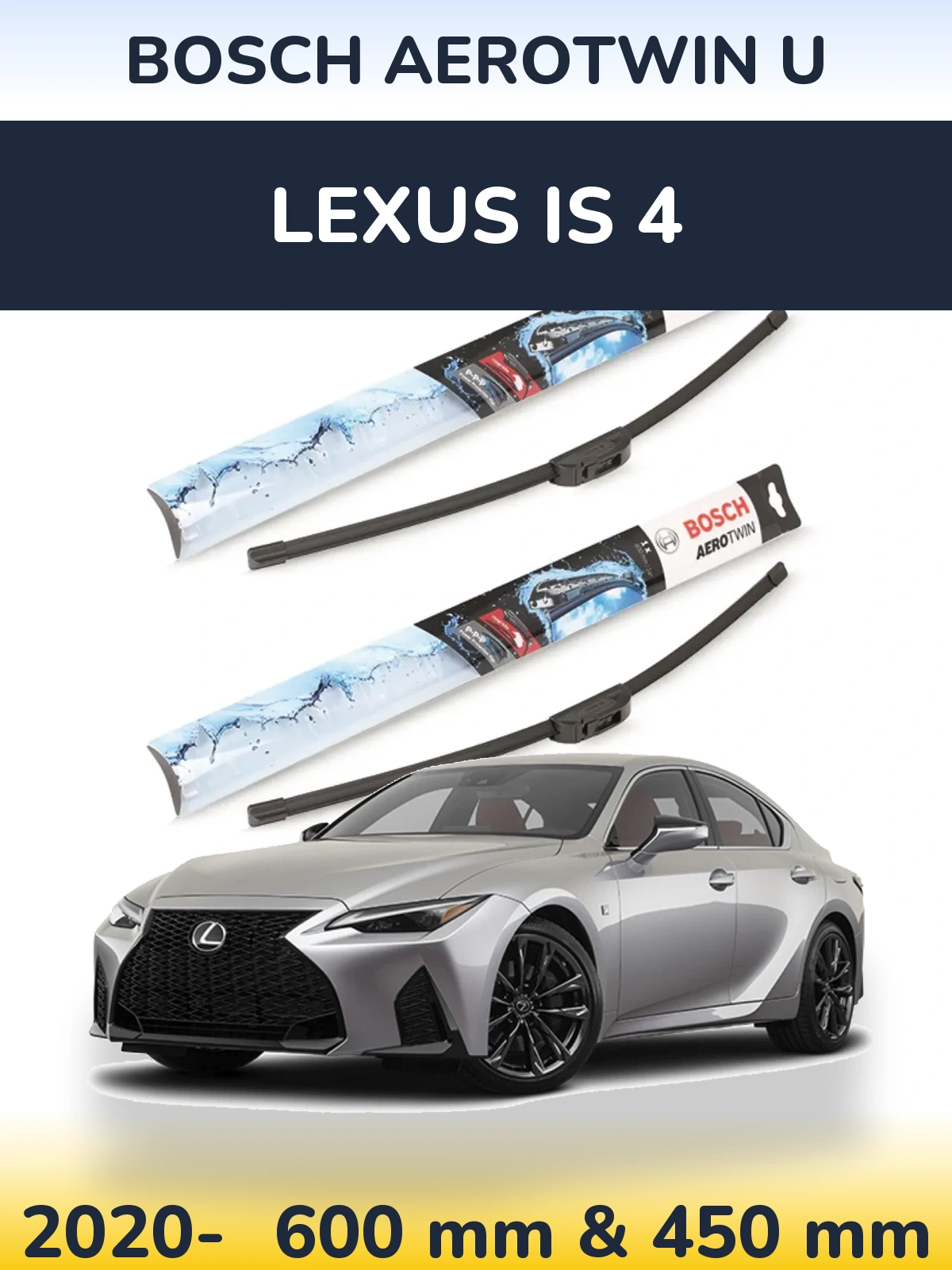 Komplet przednich wycieraczek BOSCH AeroTwin U 600 & 450 mm do Lexus IS 4 2020-2026