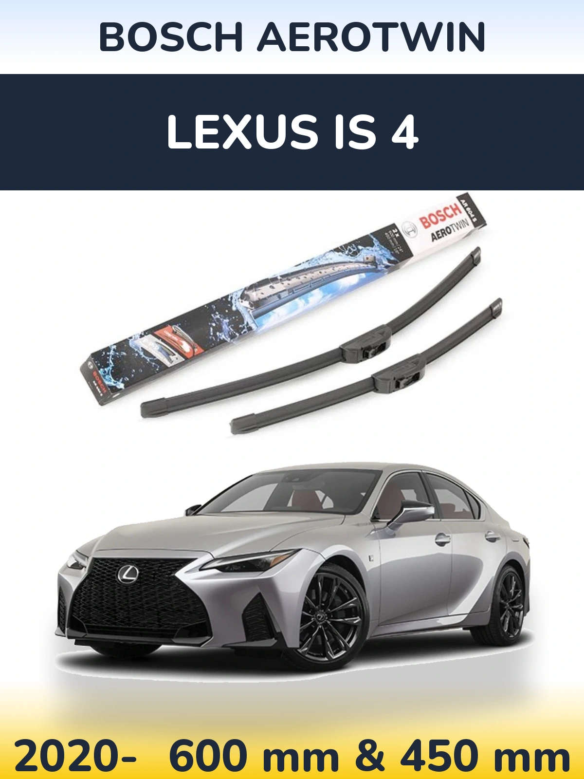 Front wiper blade set BOSCH AeroTwin 600 & 450 mm for Lexus IS 4 2020-2026