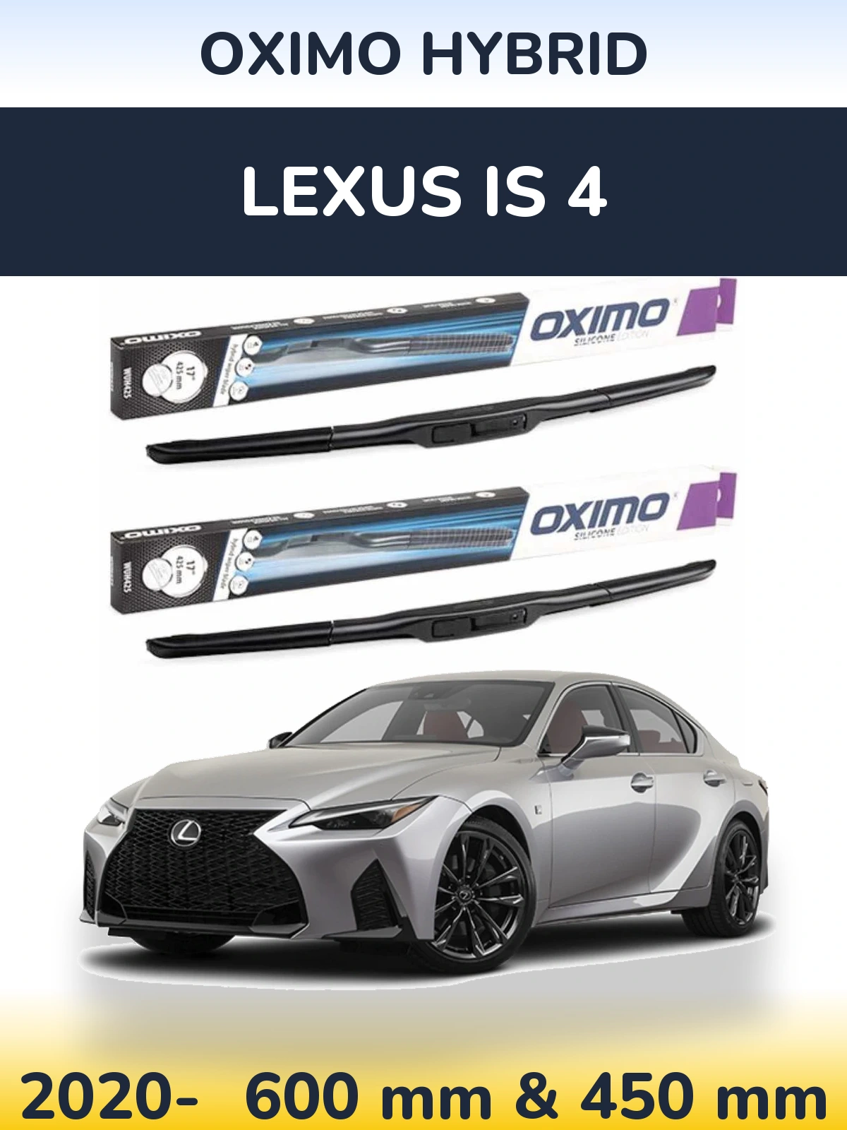 Komplet przednich wycieraczek Oximo Hybrid 600 & 450 mm do Lexus IS 4 2020-2026
