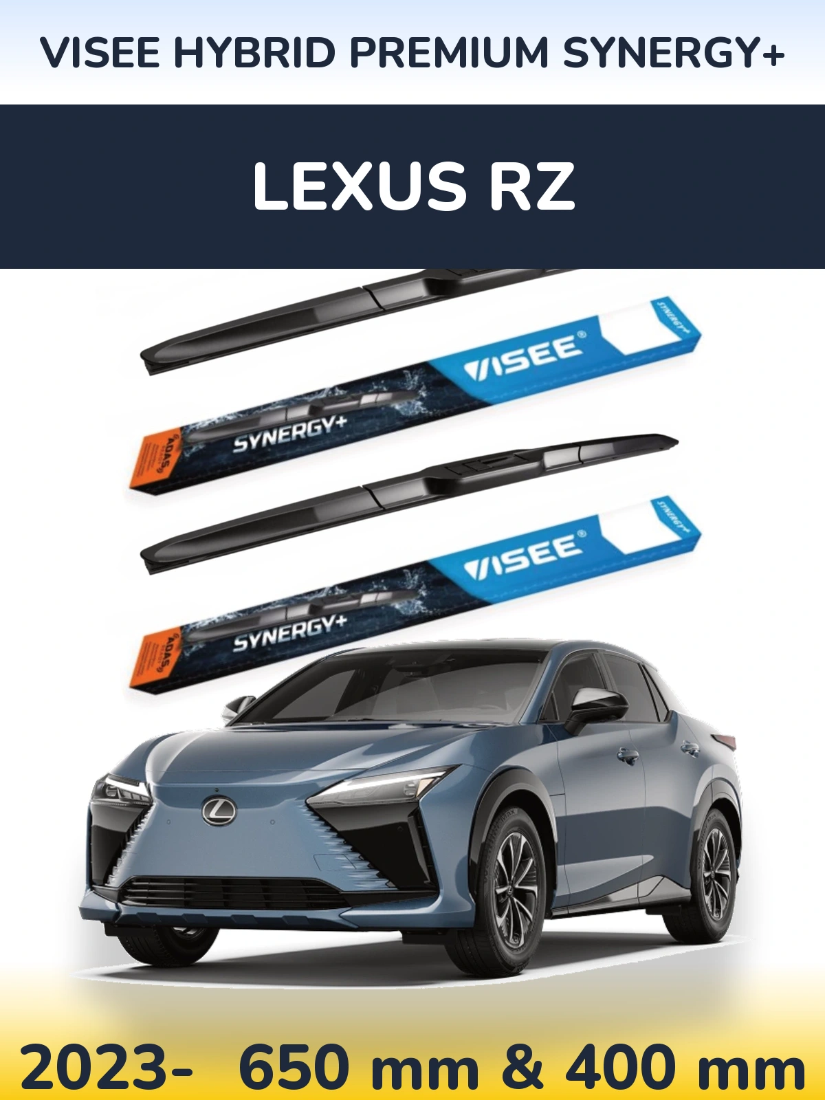 Komplet przednich wycieraczek VISEE HYBRID PREMIUM SYNERGY+ 650 & 400 mm do Lexus RZ 2023-2026