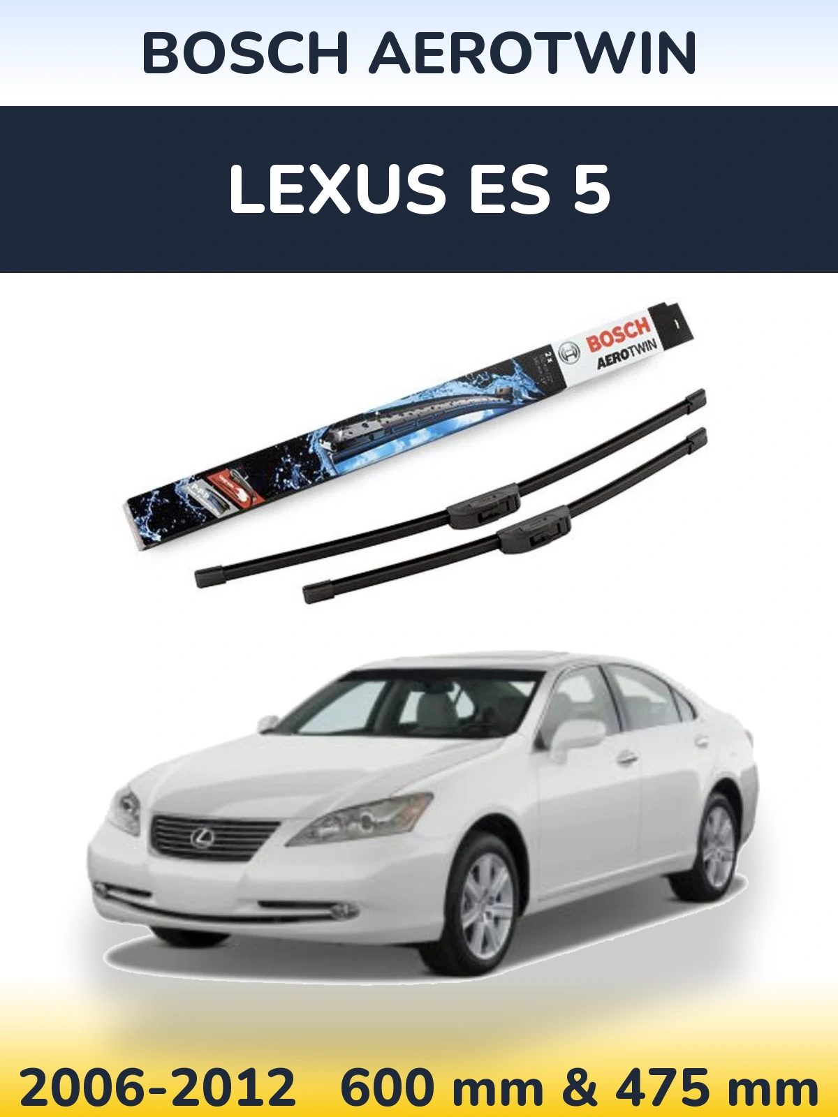 Комплект передних дворников BOSCH AeroTwin 600 & 475 мм для Lexus ES 5 2006-2012