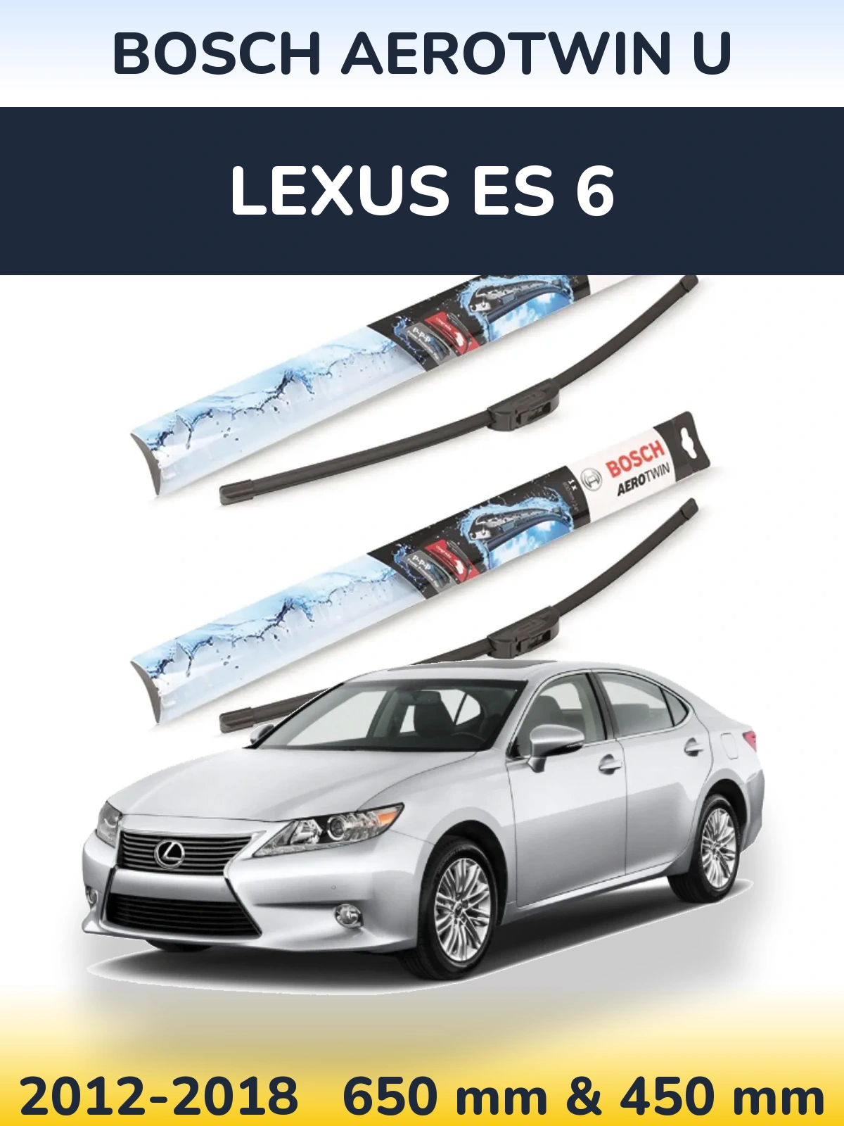Komplet przednich wycieraczek BOSCH AeroTwin U 650 & 450 mm do Lexus ES 6 2012-2018