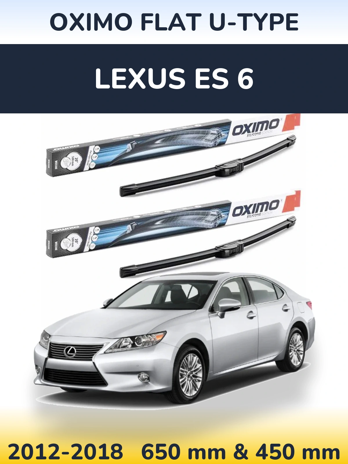 Komplet przednich wycieraczek Oximo Flat U-type 650 & 450 mm do Lexus ES 6 2012-2018