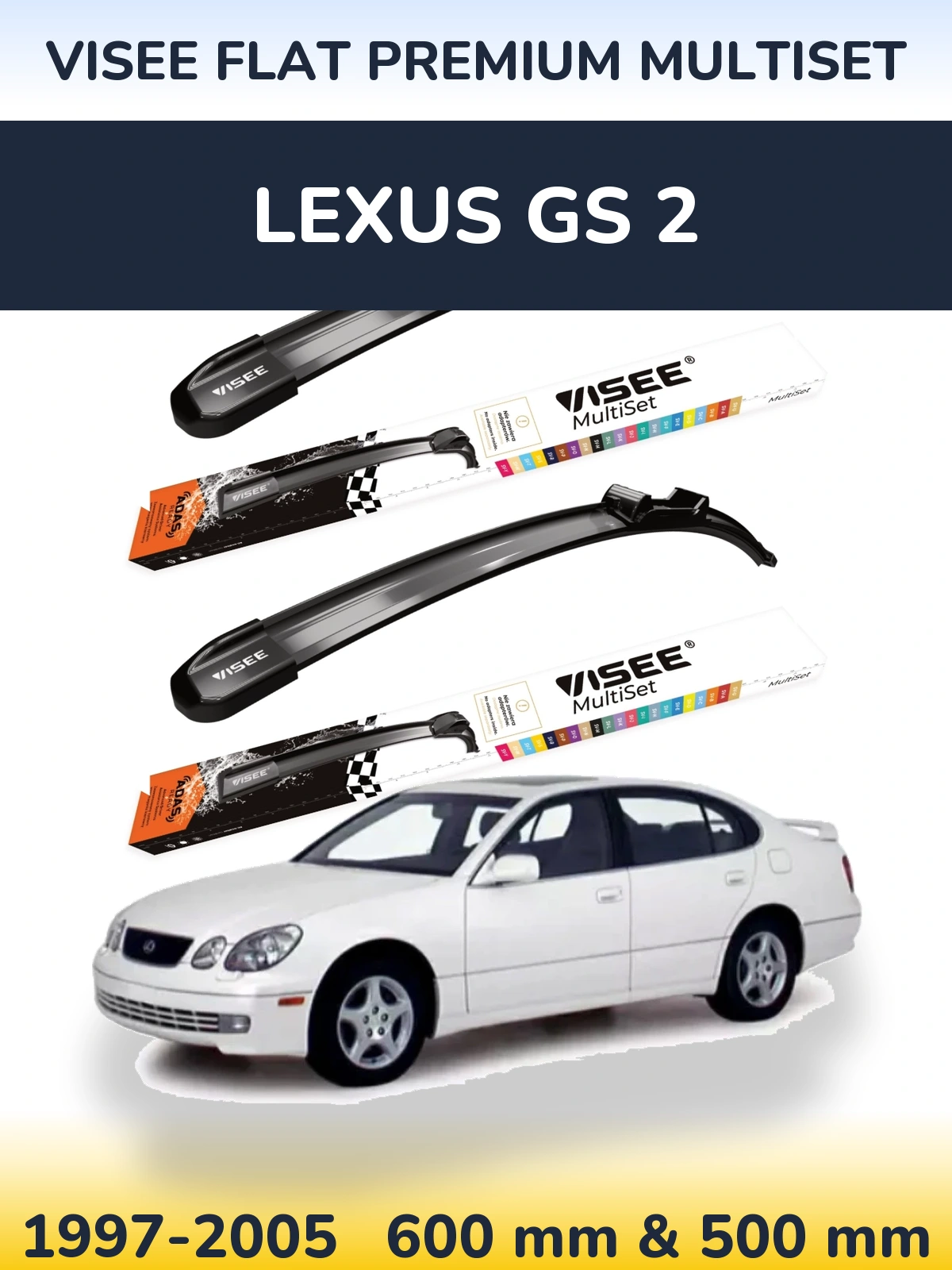 Front wiper blade set VISEE FLAT PREMIUM MultiSet 600 & 500 mm for Lexus GS 2 1997-2005