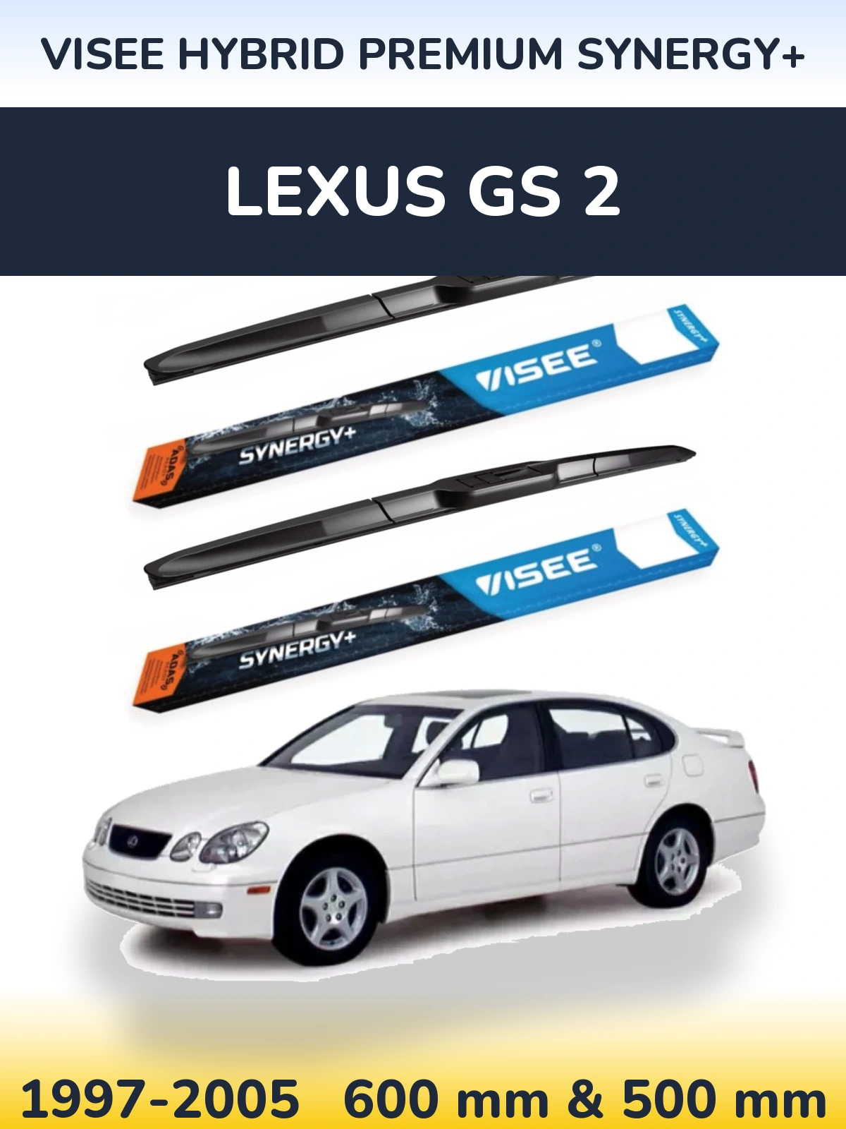 Komplet przednich wycieraczek VISEE HYBRID PREMIUM SYNERGY+ 600 & 500 mm do Lexus GS 2 1997-2005
