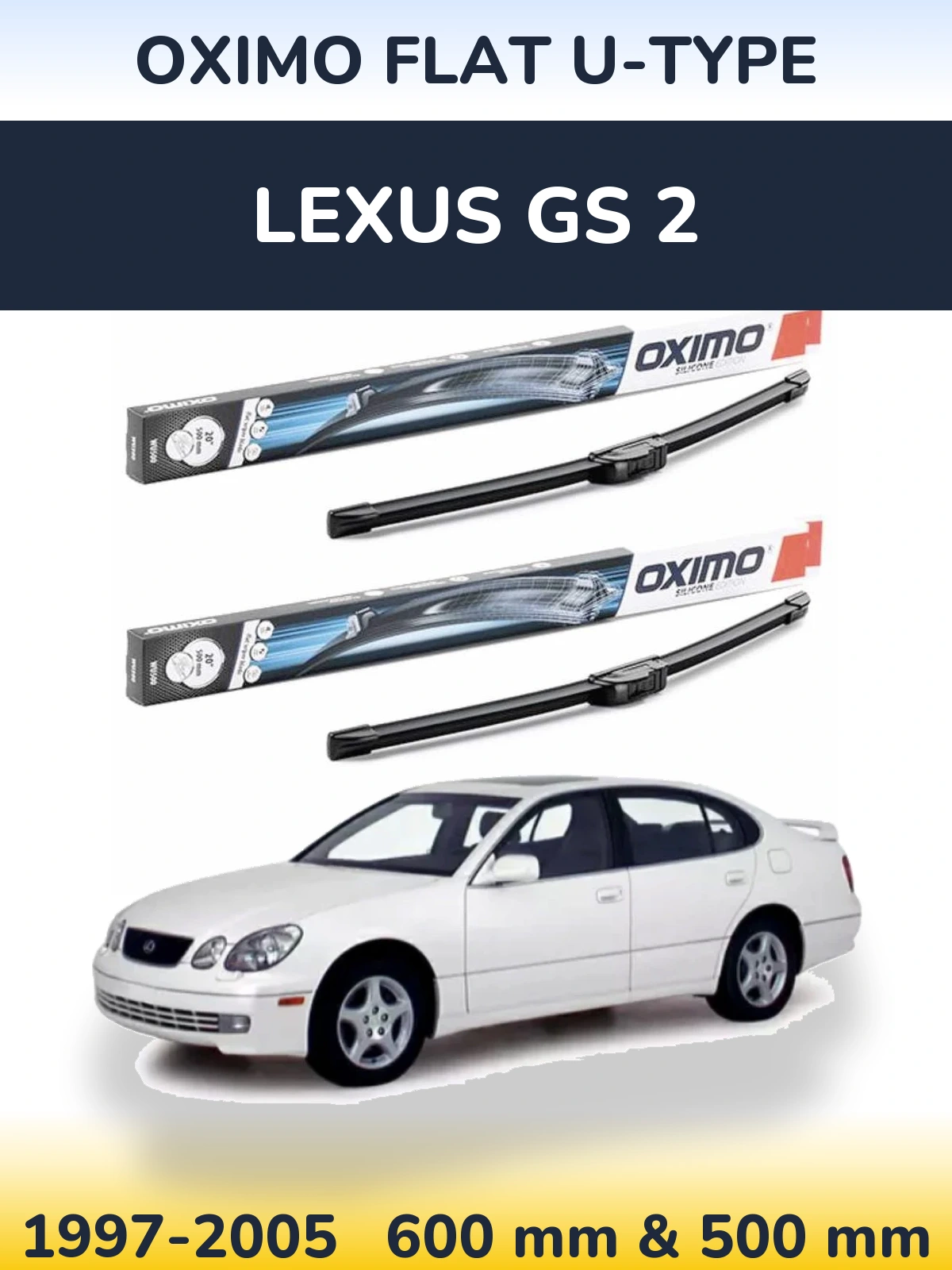 Komplet przednich wycieraczek Oximo Flat U-type 600 & 500 mm do Lexus GS 2 1997-2005