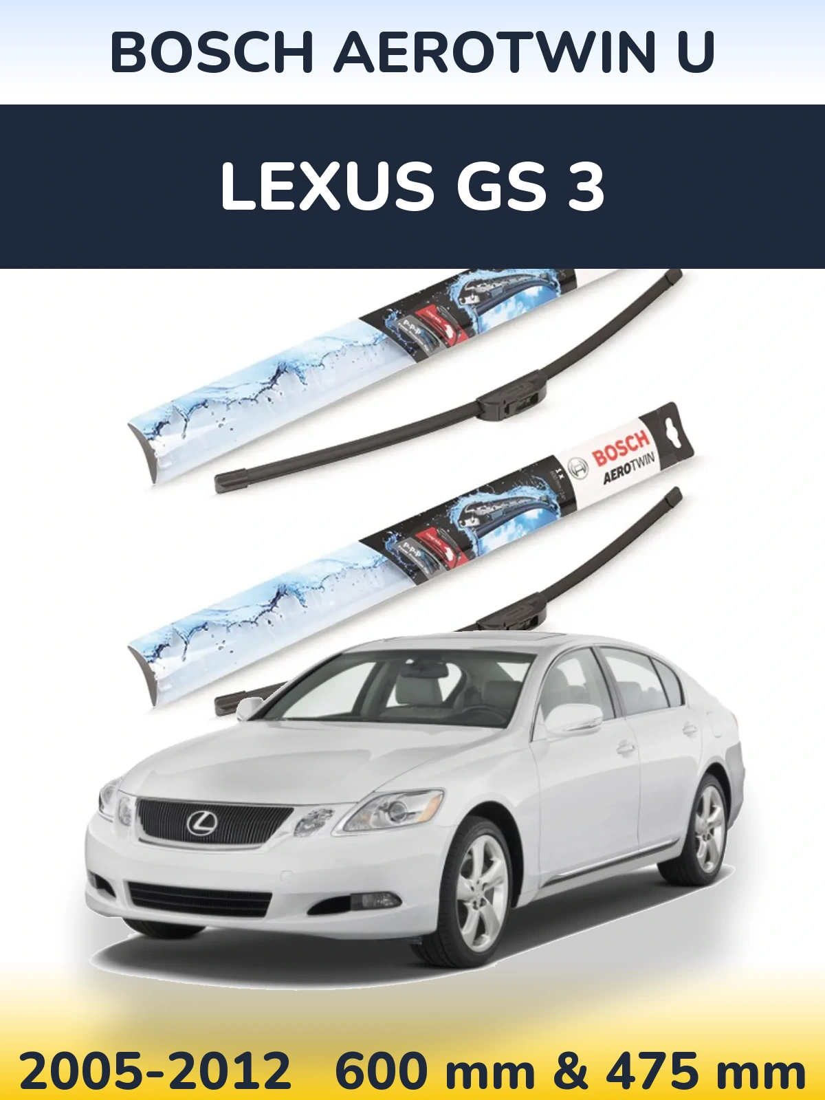Komplet przednich wycieraczek BOSCH AeroTwin U 600 & 475 mm do Lexus GS 3 2005-2012
