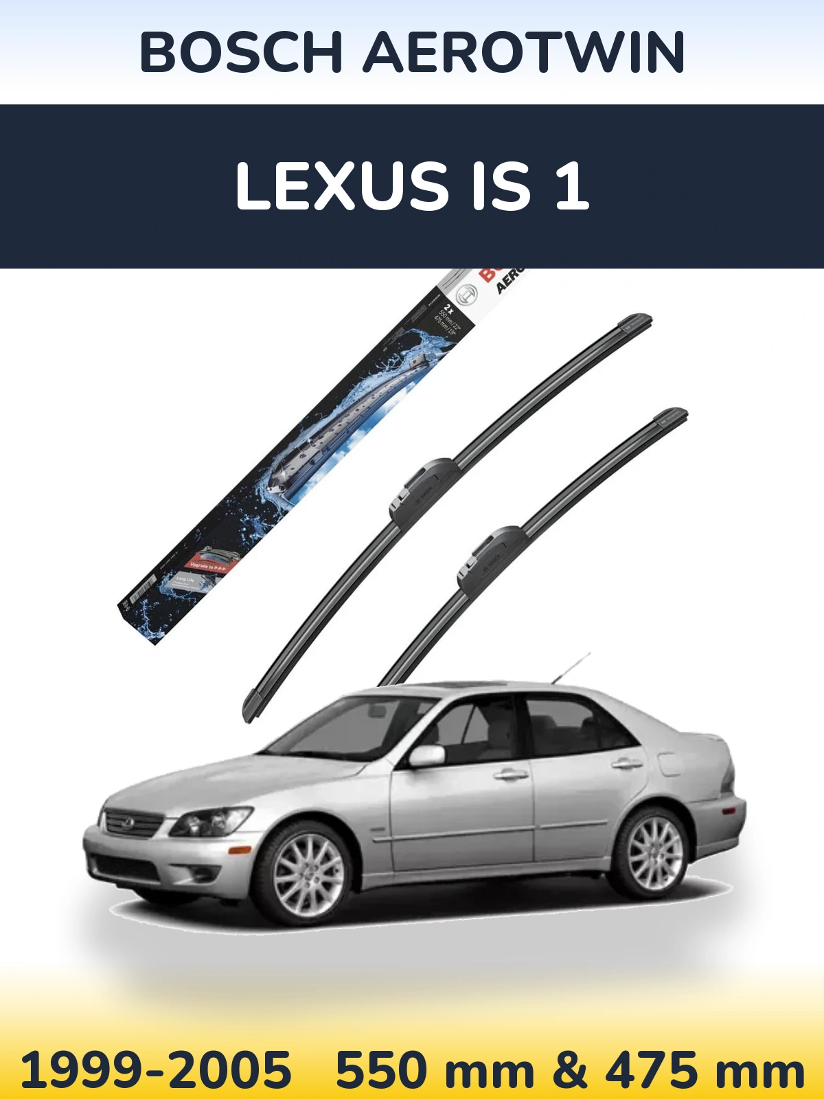 Komplet przednich wycieraczek BOSCH AeroTwin 550 & 475 mm do Lexus IS 1 1999-2005