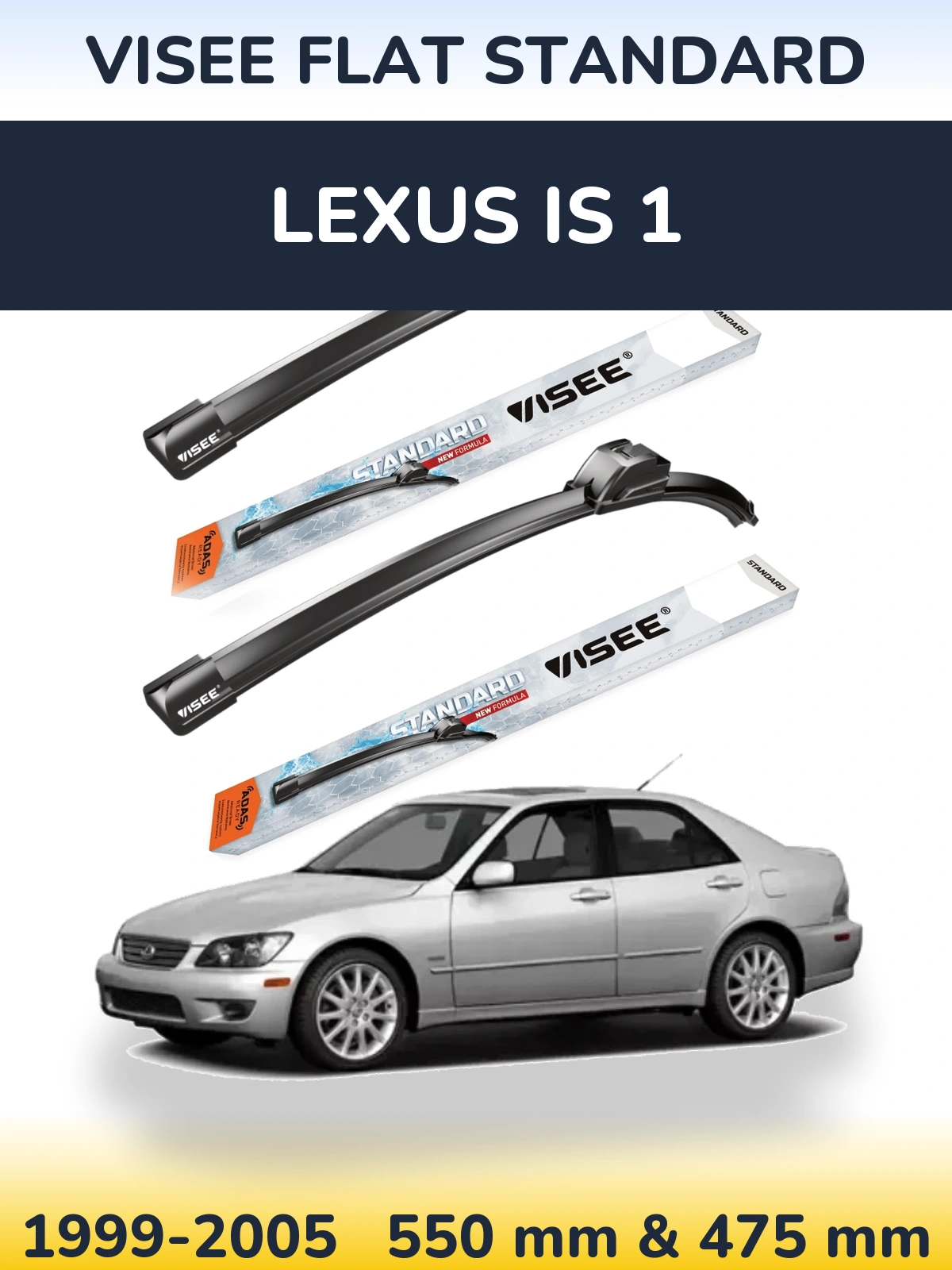Komplet przednich wycieraczek VISEE FLAT STANDARD 550 & 475 mm do Lexus IS 1 1999-2005