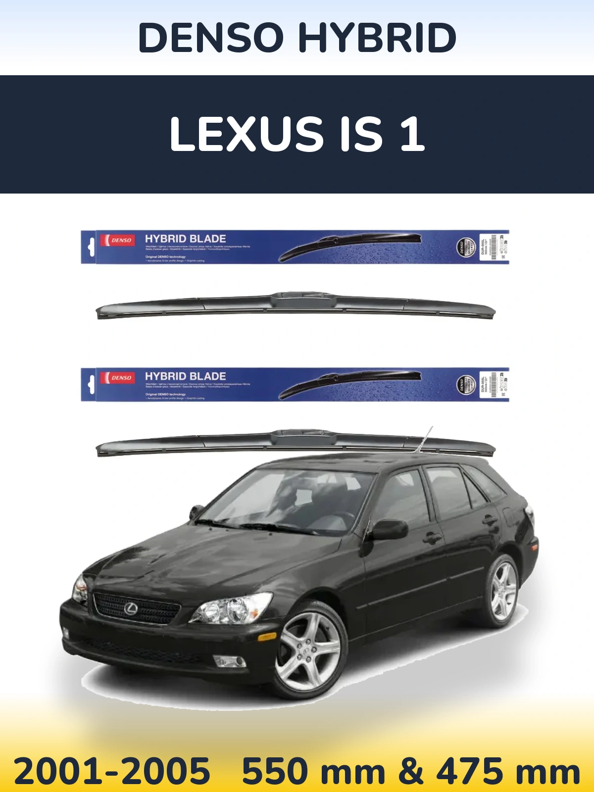 Komplet przednich wycieraczek Denso Hybrid 550 & 475 mm do Lexus IS 1 2001-2005