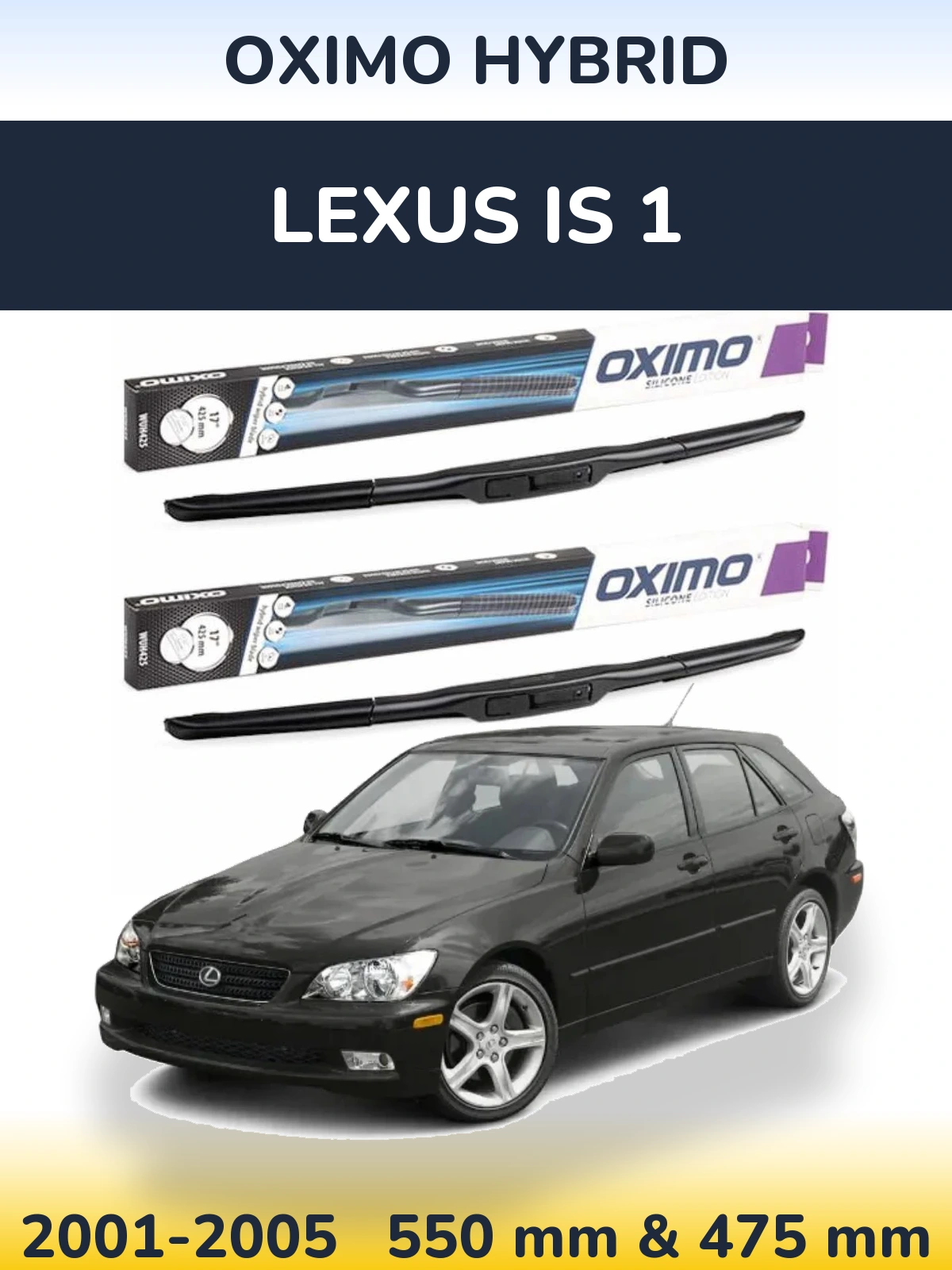 Komplet przednich wycieraczek Oximo Hybrid 550 & 475 mm do Lexus IS 1 2001-2005