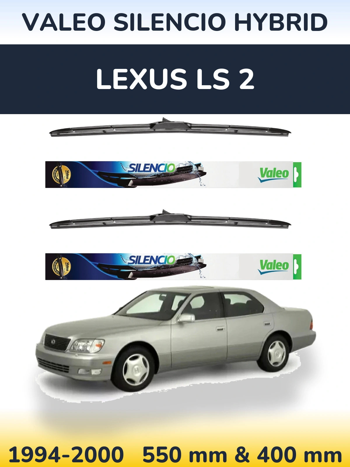 Komplet przednich wycieraczek Valeo Silencio Hybrid 550 & 400 mm do Lexus LS 2 1994-2000