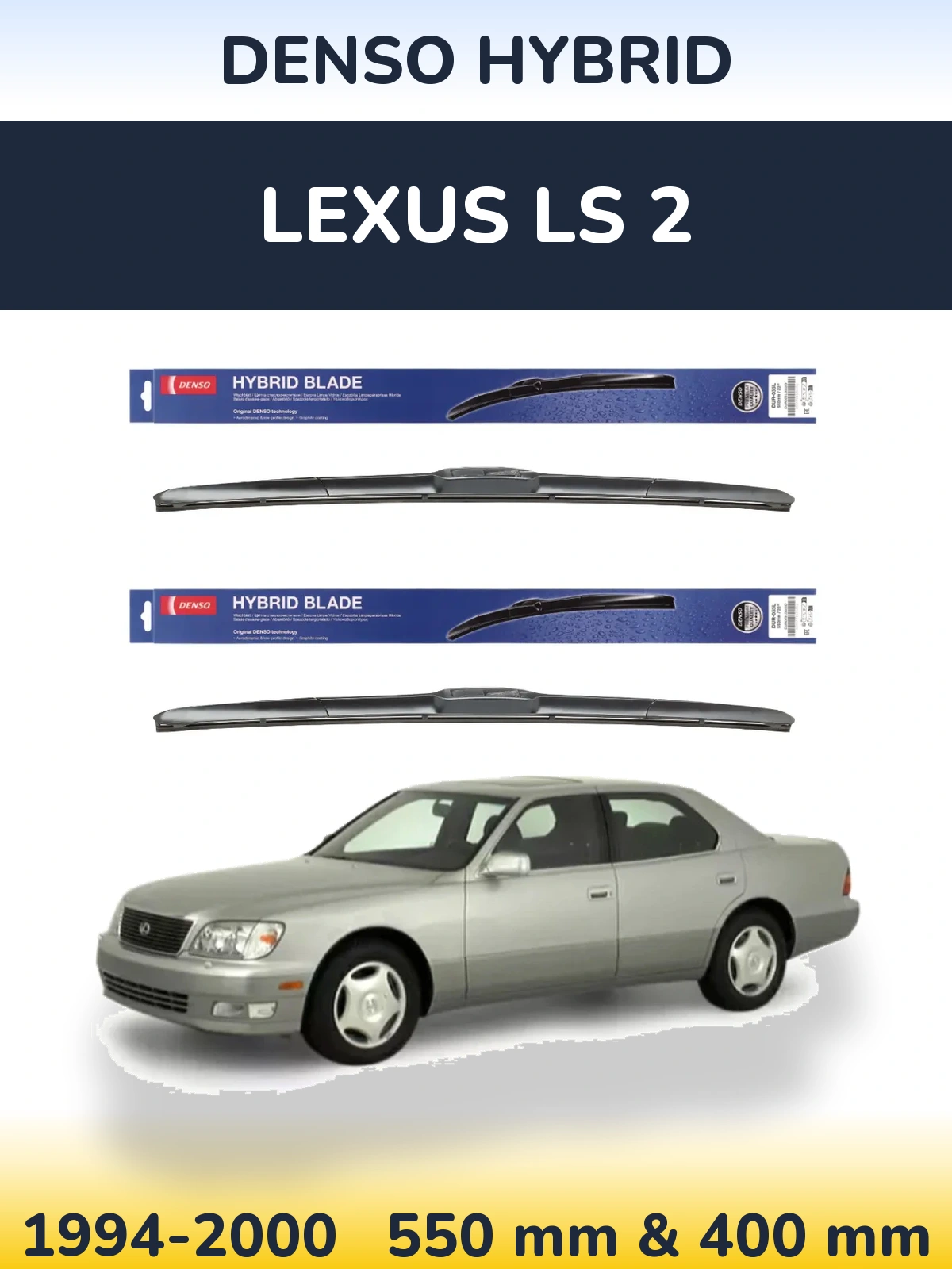 Komplet przednich wycieraczek Denso Hybrid 550 & 400 mm do Lexus LS 2 1994-2000