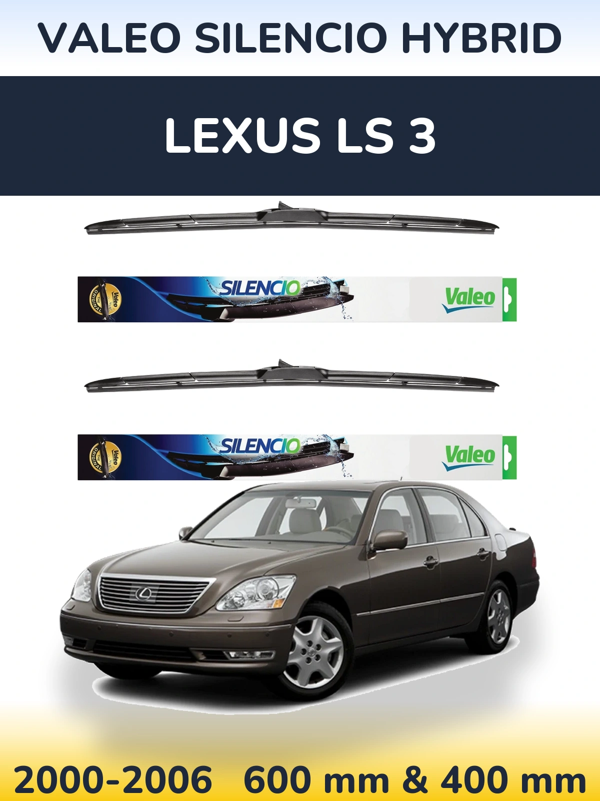 Komplet przednich wycieraczek Valeo Silencio Hybrid 600 & 400 mm do Lexus LS 3 2000-2006