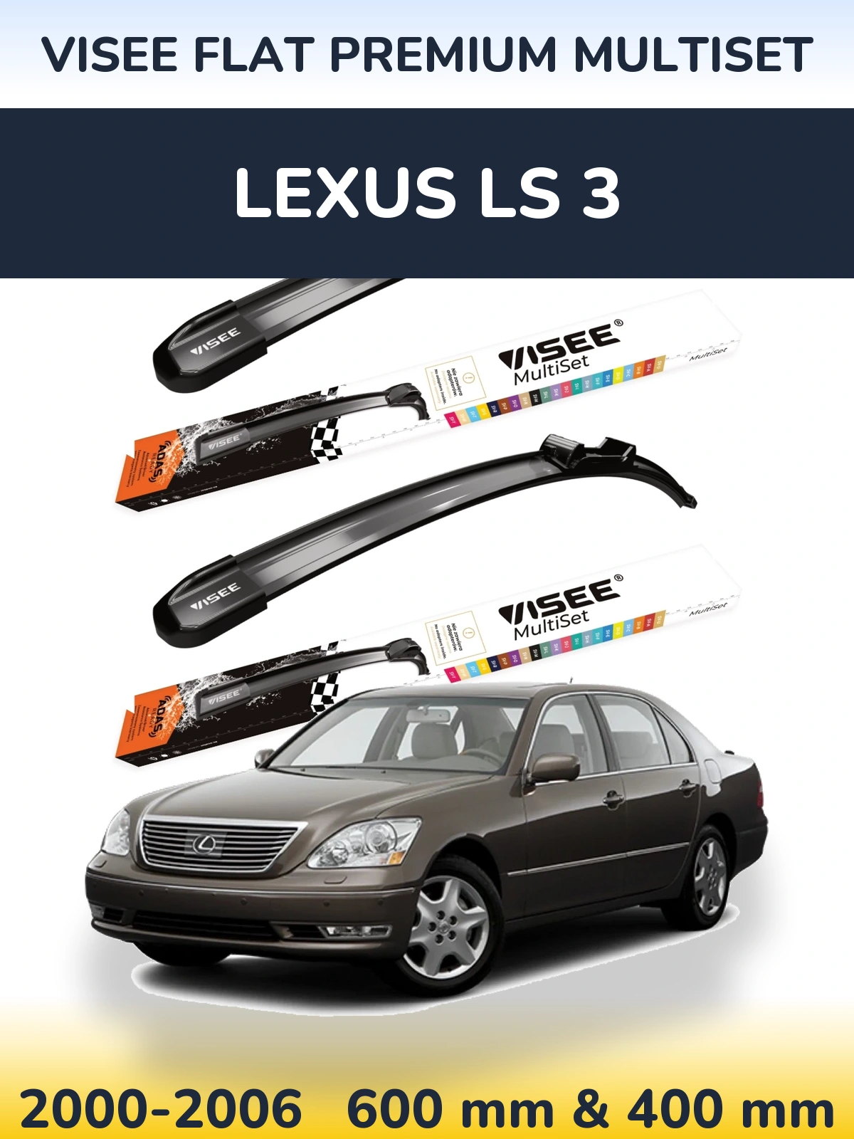 Komplet przednich wycieraczek VISEE FLAT PREMIUM MultiSet 600 & 400 mm do Lexus LS 3 2000-2006