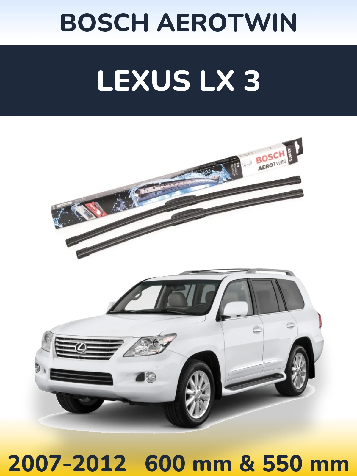 Komplet przednich wycieraczek BOSCH AeroTwin 600 & 550 mm do Lexus LX 3 2007-2012