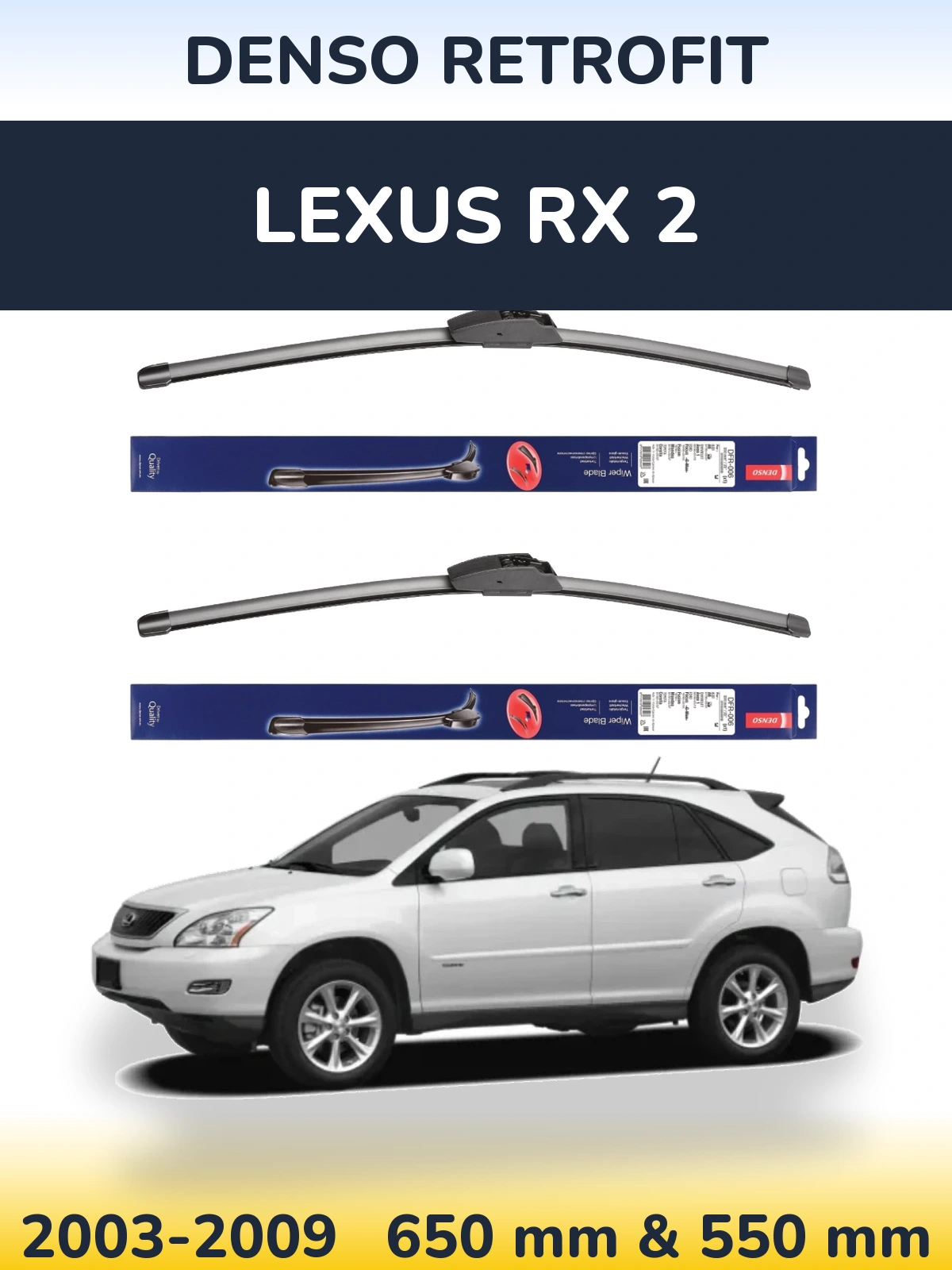 Komplet przednich wycieraczek Denso Retrofit 650 & 550 mm do Lexus RX 2 2003-2009