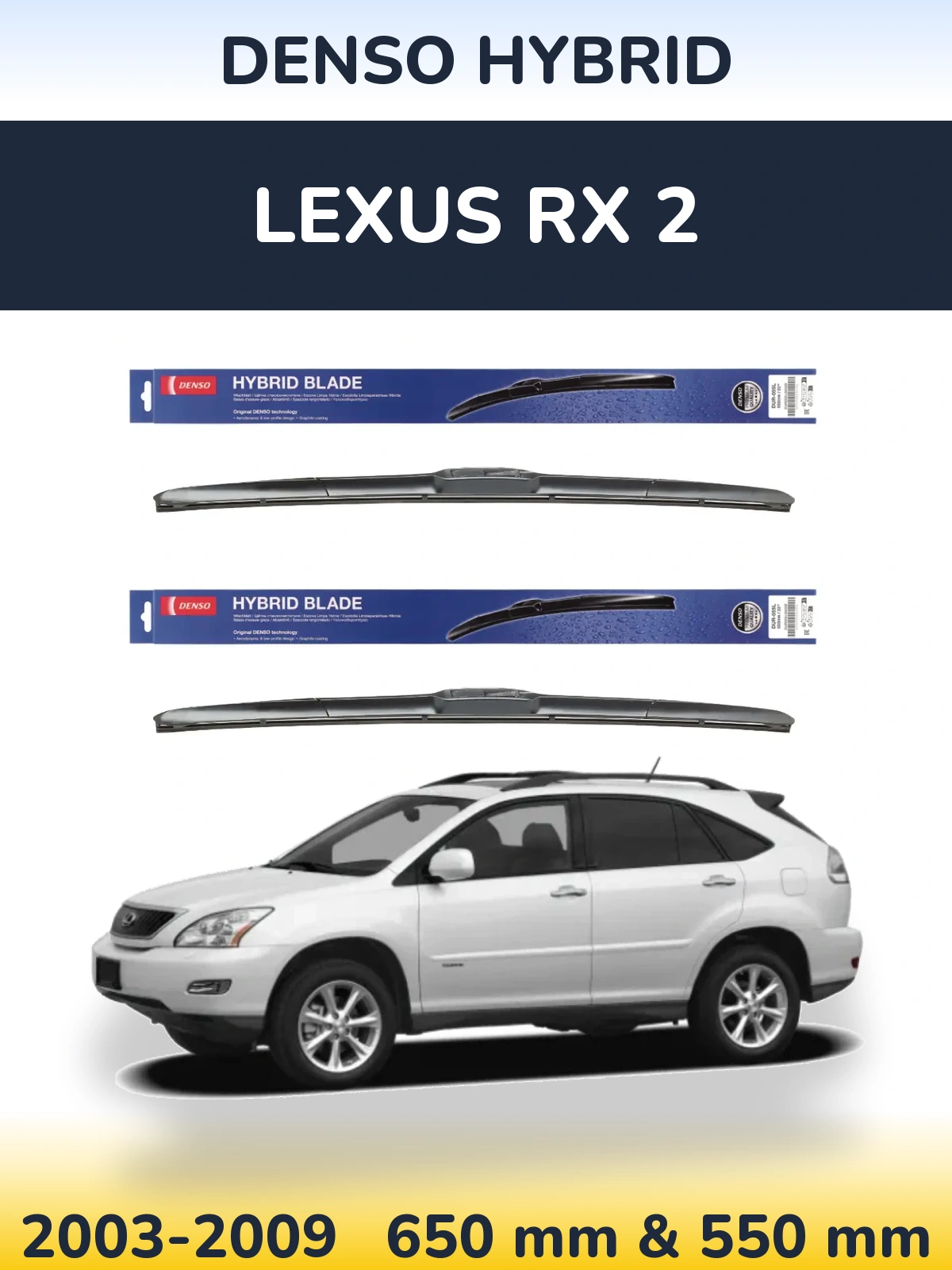 Komplet przednich wycieraczek Denso Hybrid 650 & 550 mm do Lexus RX 2 2003-2009