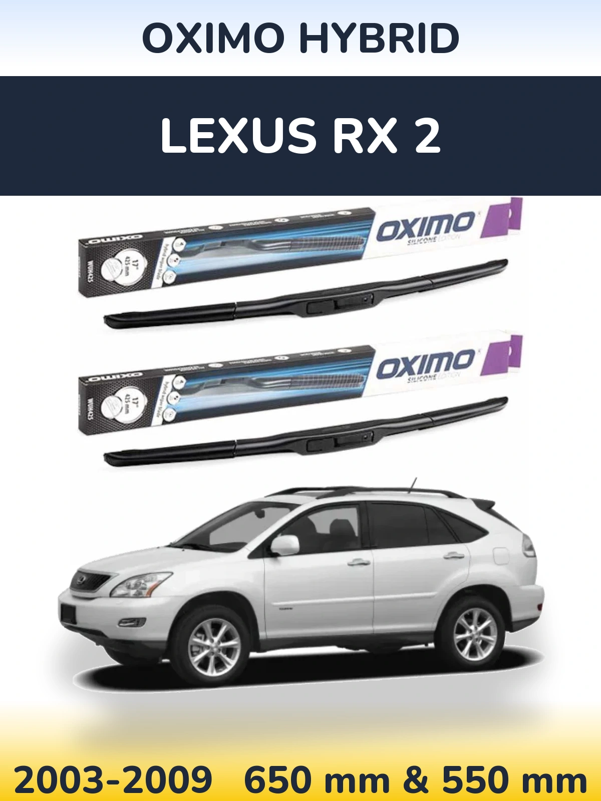 Комплект передних дворников Oximo Hybrid 650 & 550 мм для Lexus RX 2 2003-2009