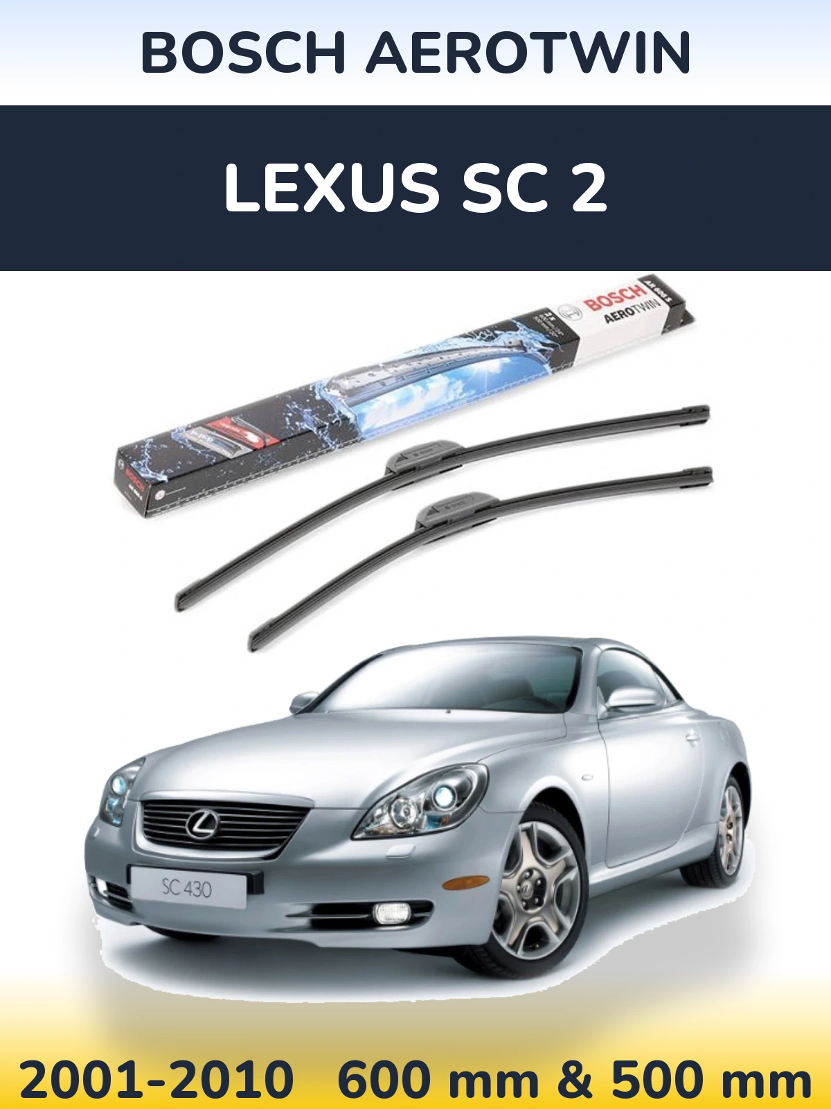 Комплект передних дворников BOSCH AeroTwin 600 & 500 мм для Lexus SC 2 2001-2010