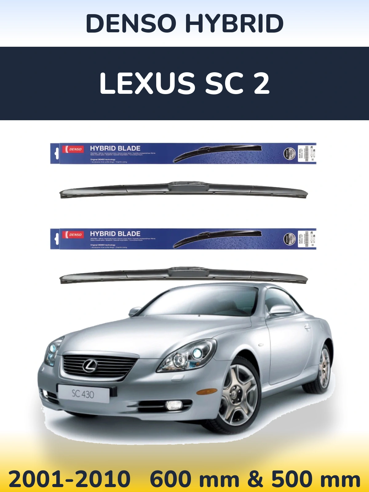Комплект передних дворников Denso Hybrid 600 & 500 мм для Lexus SC 2 2001-2010