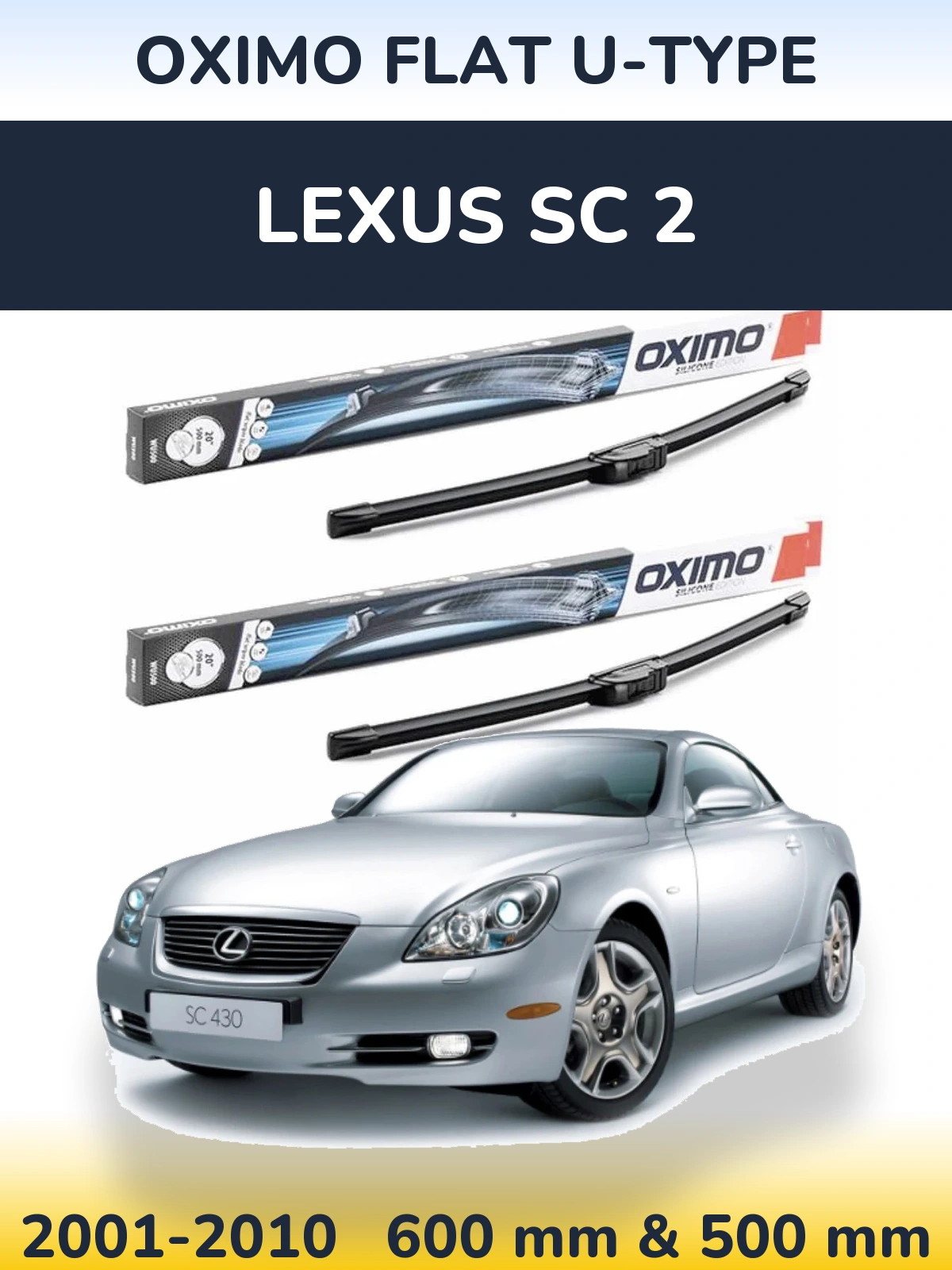 Комплект передних дворников Oximo Flat U-type 600 & 500 мм для Lexus SC 2 2001-2010