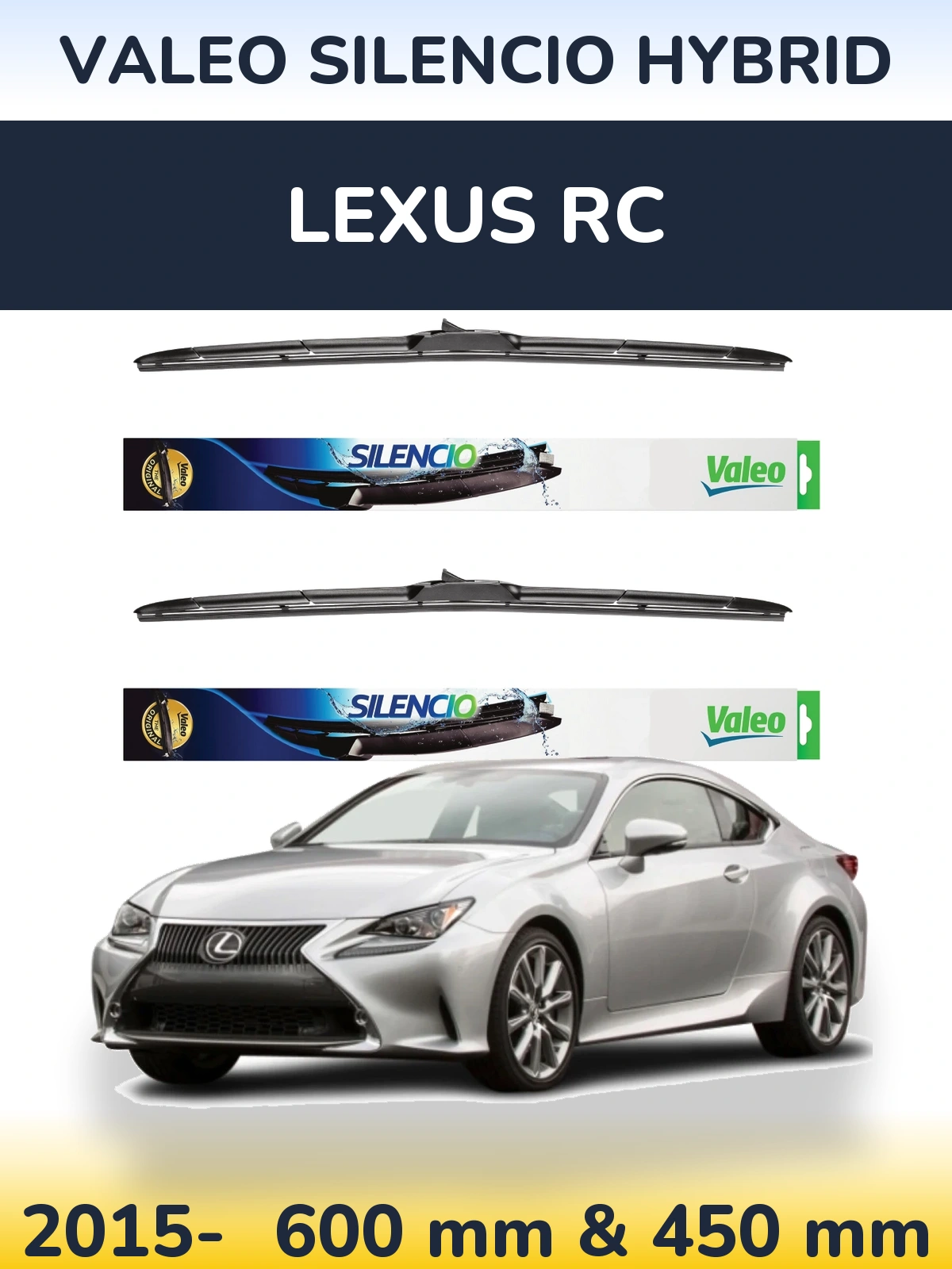Комплект передних дворников Valeo Silencio Hybrid 600 & 450 мм для Lexus RC 2015-2026