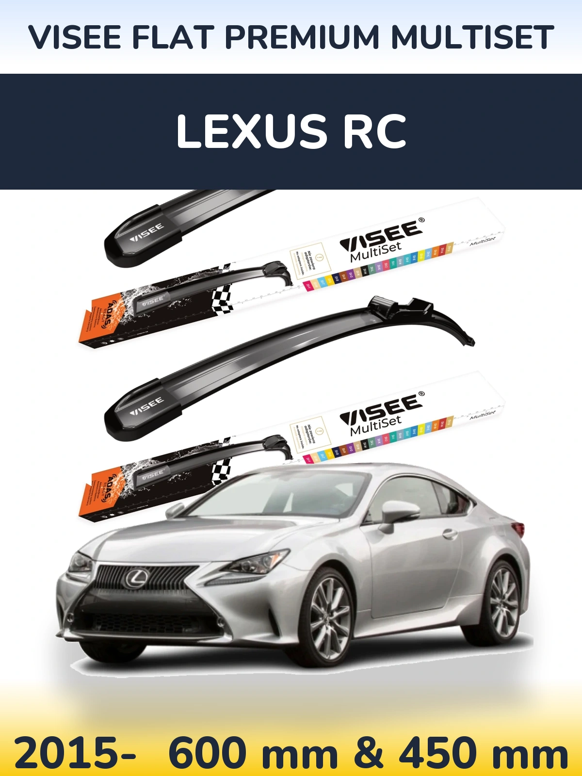 Komplet przednich wycieraczek VISEE FLAT PREMIUM MultiSet 600 & 450 mm do Lexus RC 2015-2026