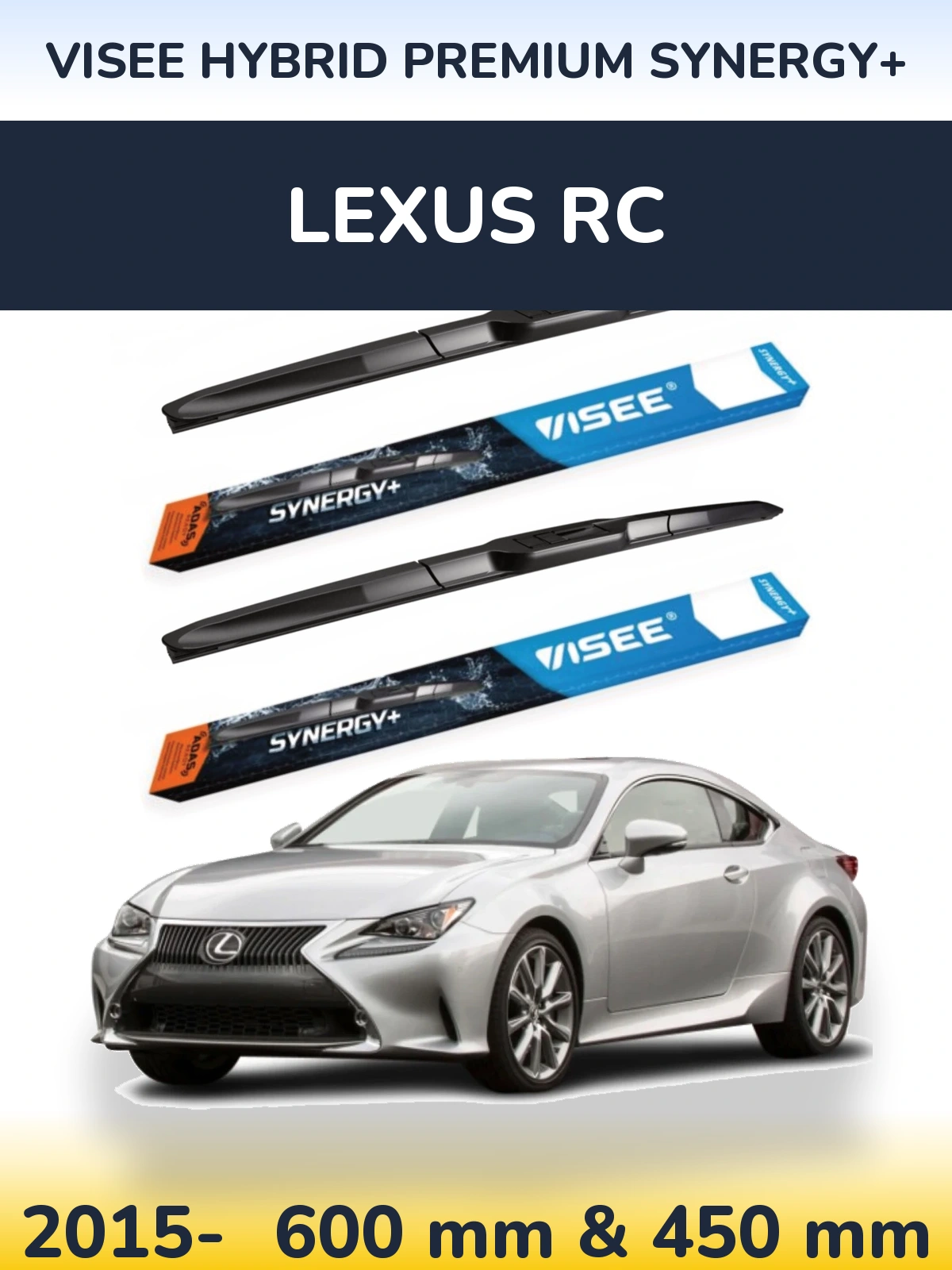 Комплект передних дворников VISEE HYBRID PREMIUM SYNERGY+ 600 & 450 мм для Lexus RC 2015-2026