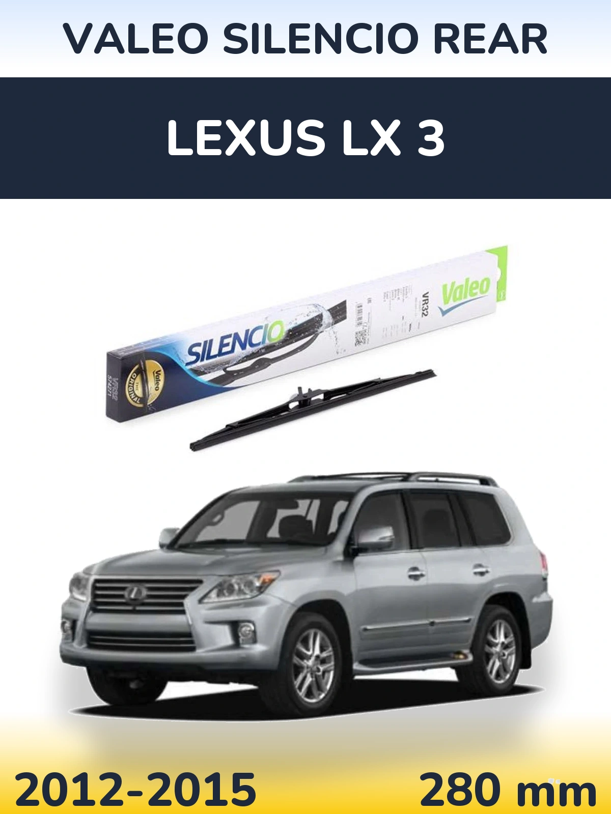 Задний дворник Valeo Silencio Rear 280 мм для Lexus LX 3 2012-2015