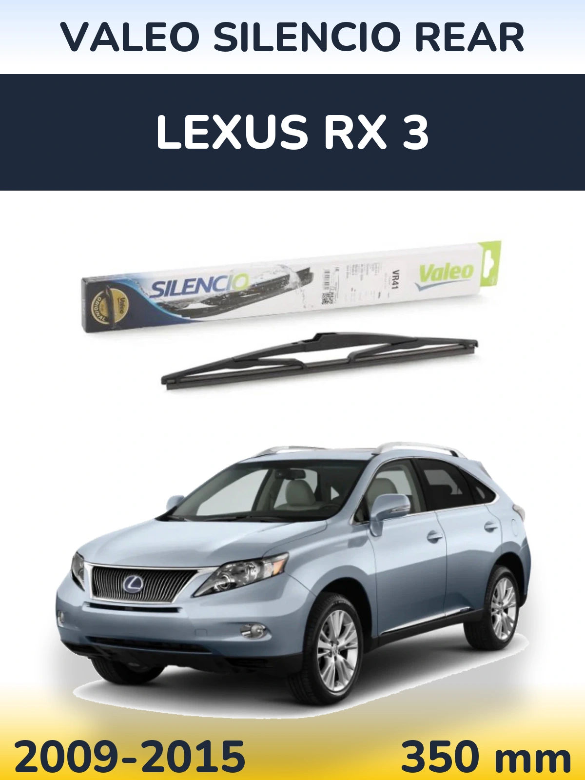 Tylna wycieraczka Valeo Silencio Rear 345 mm do Lexus RX 3 2009-2015