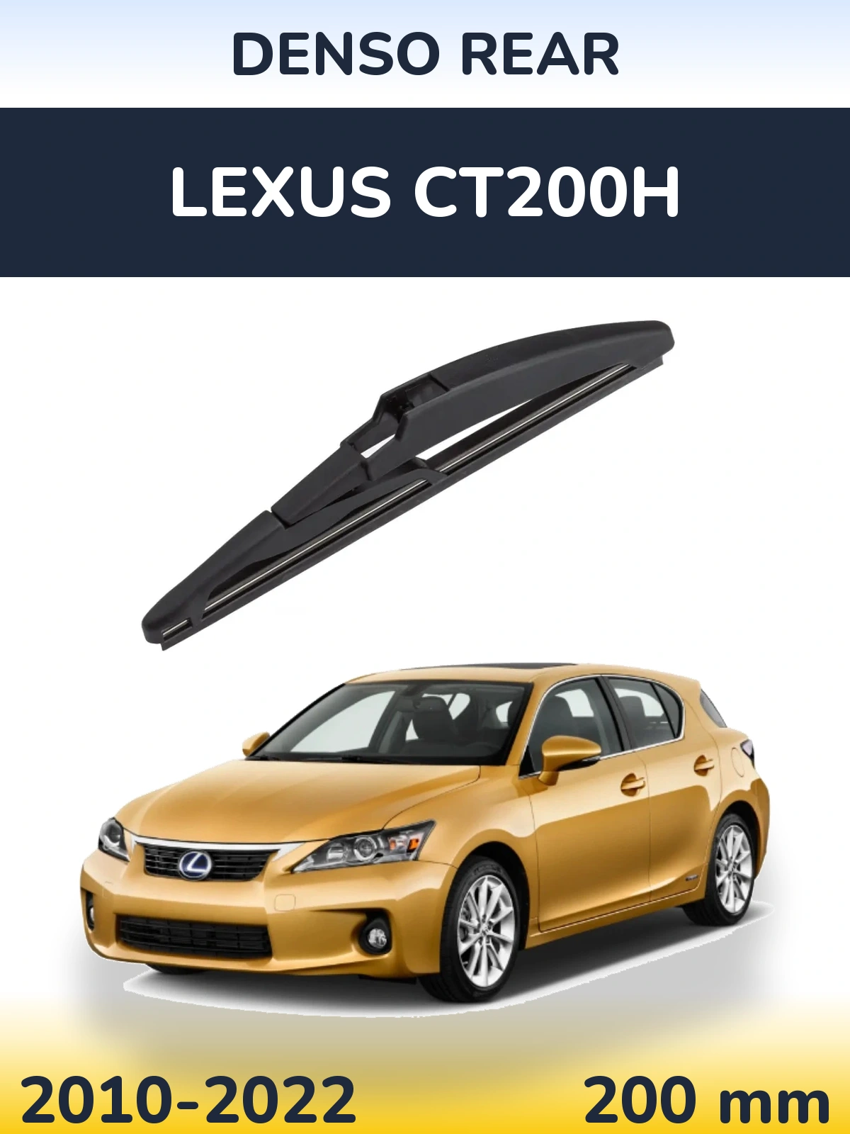 Tylna wycieraczka Denso Rear 200 mm do Lexus CT200h 2010-2022