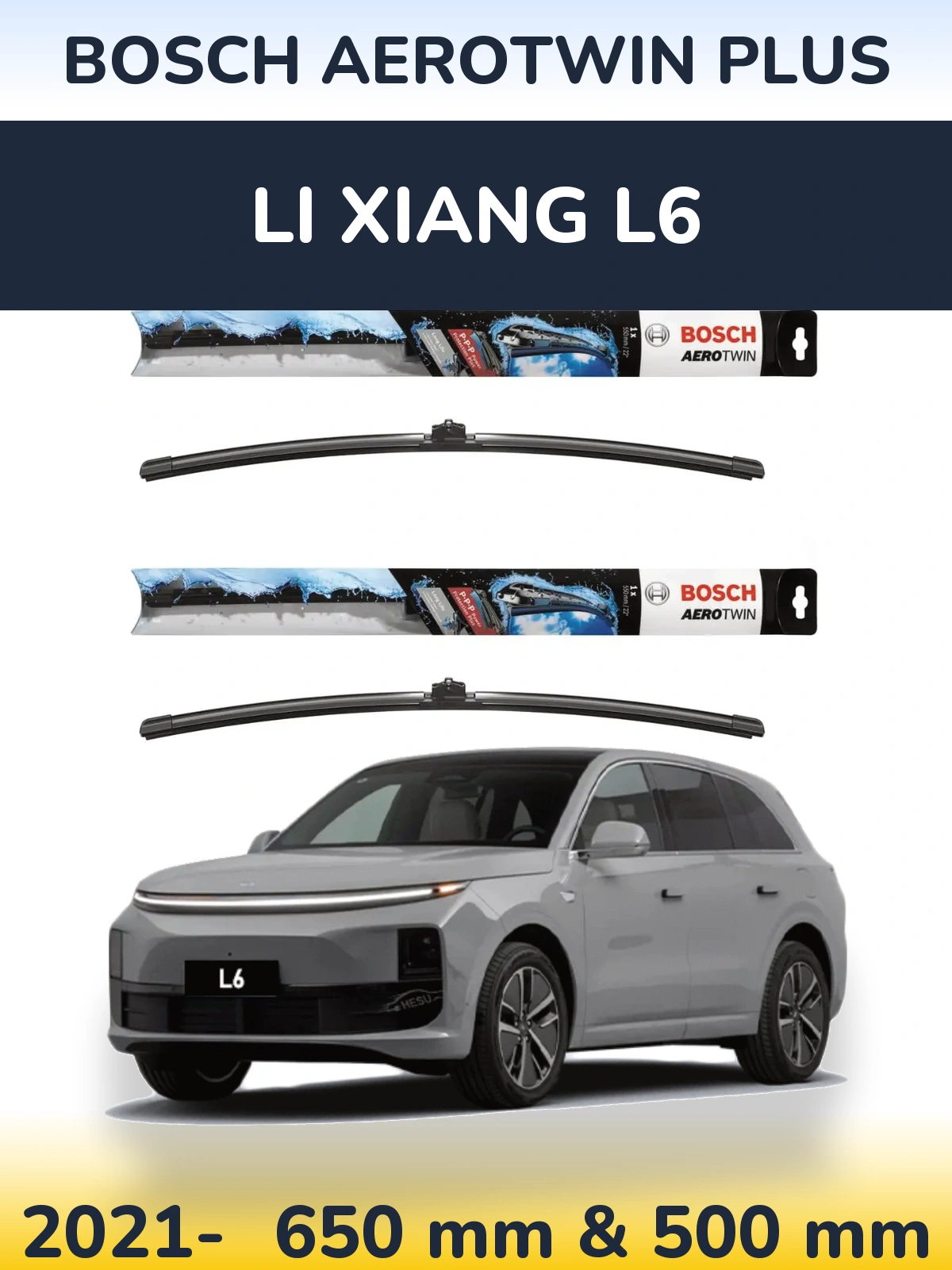 Комплект передних дворников BOSCH AeroTwin Plus 650 & 500 мм для Li Xiang L6 2021-2026