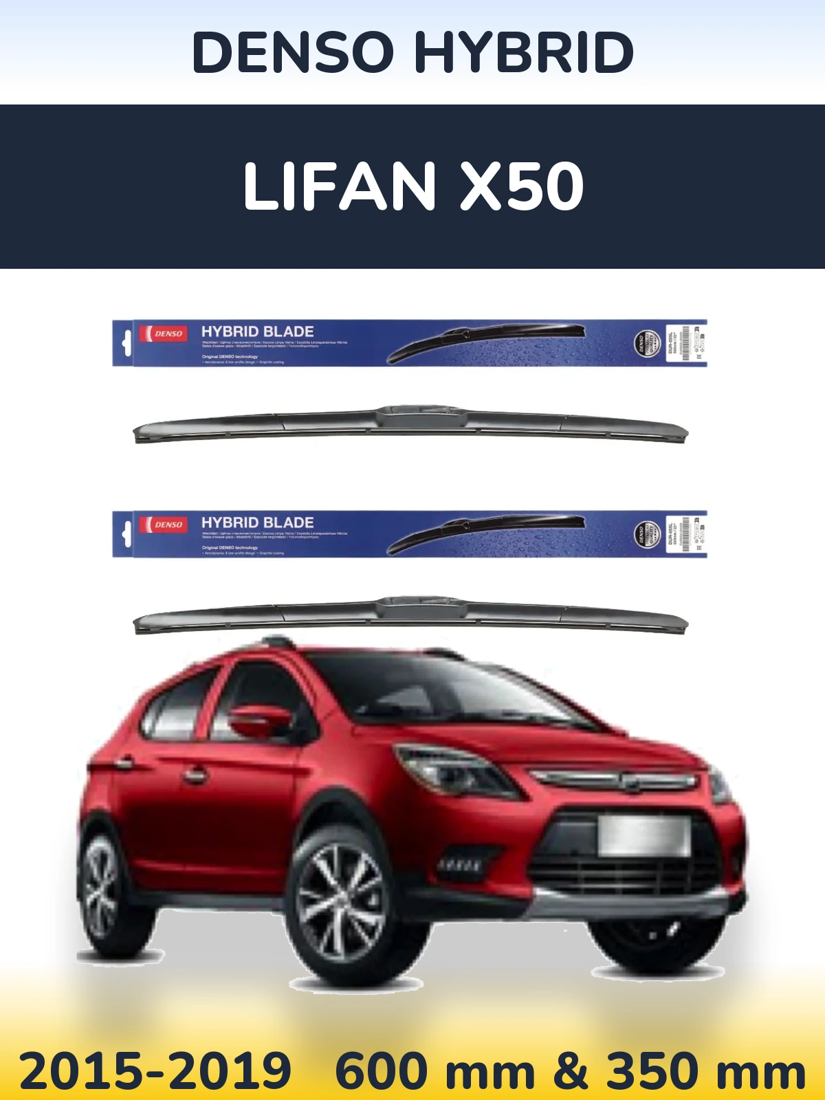 Front wiper blade set Denso Hybrid 600 & 350 mm for Lifan X50 2015-2019