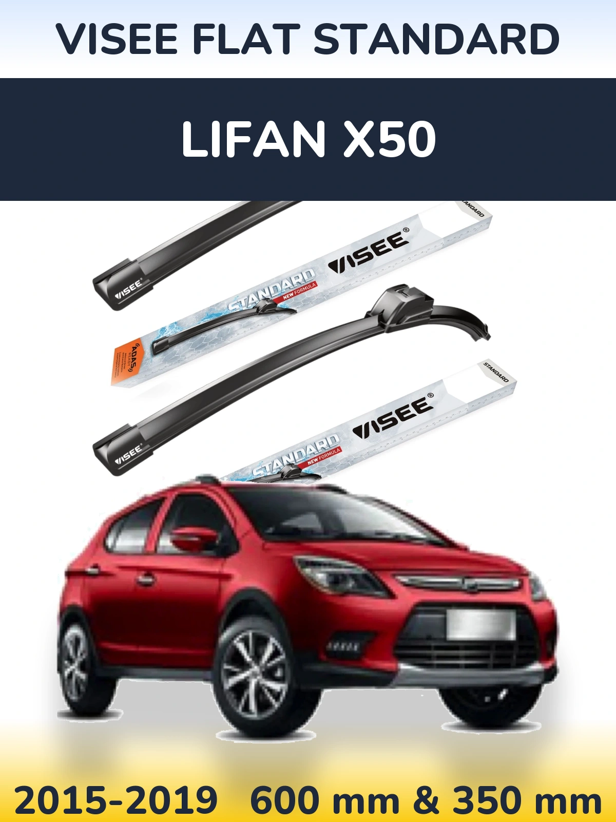 Komplet przednich wycieraczek VISEE FLAT STANDARD 600 & 350 mm do Lifan X50 2015-2019
