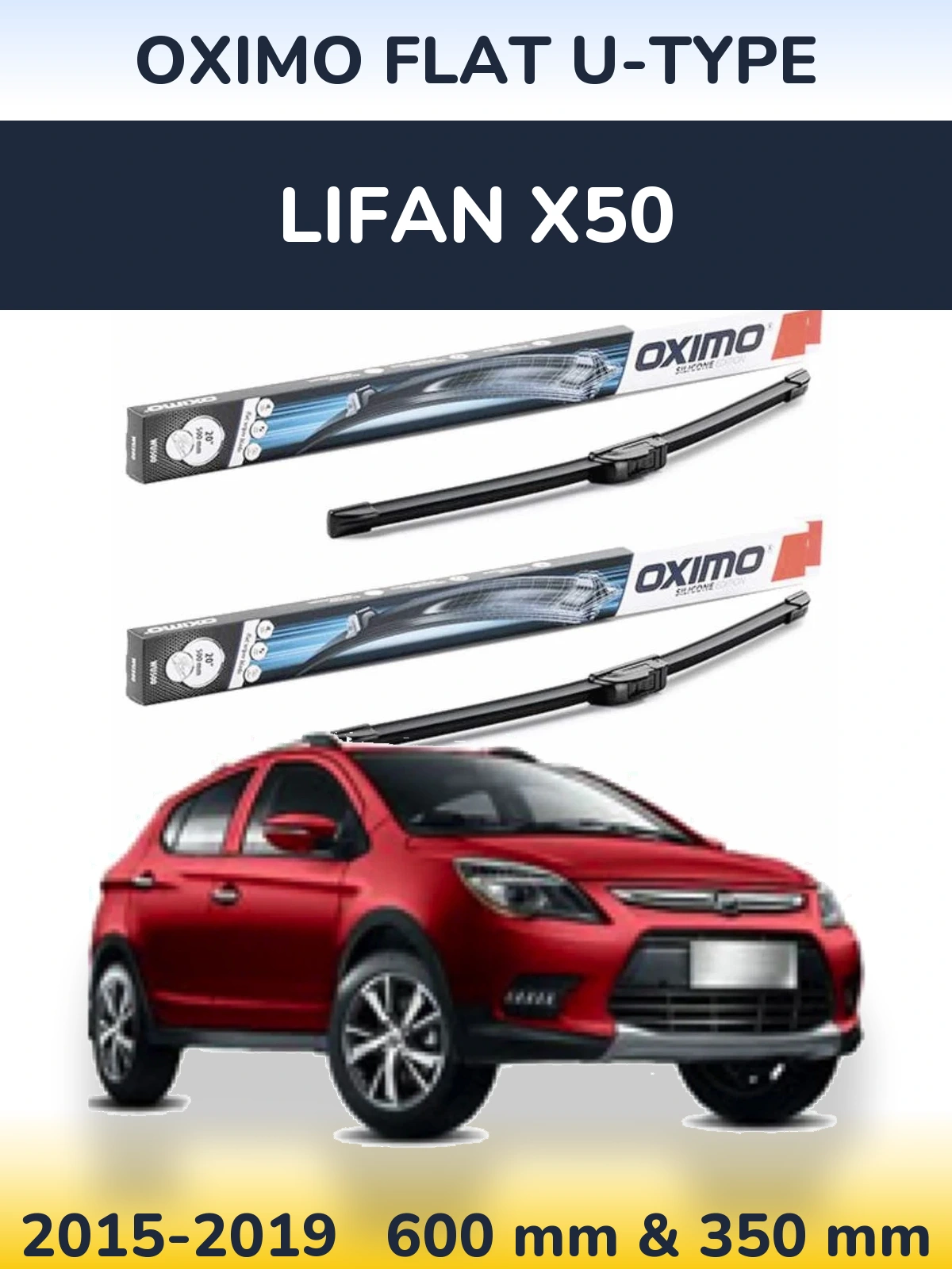Front wiper blade set Oximo Flat U-type 600 & 350 mm for Lifan X50 2015-2019