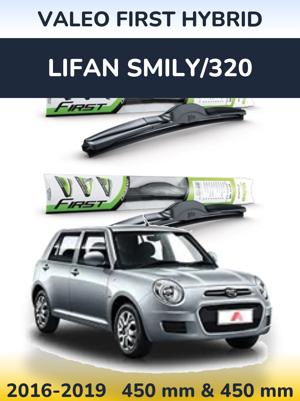 Komplet przednich wycieraczek Valeo First Hybrid 450 & 450 mm do Lifan Smily/320 2016-2019