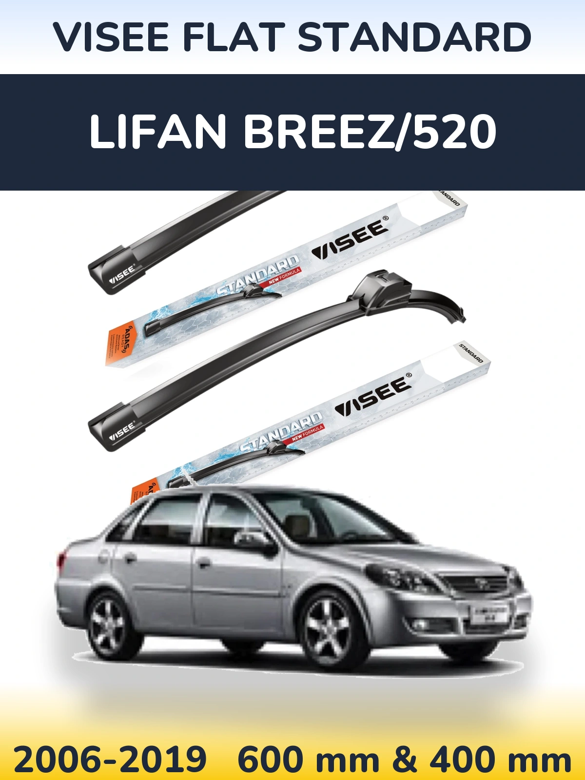 Komplet przednich wycieraczek VISEE FLAT STANDARD 600 & 400 mm do Lifan Breez/520 2006-2019