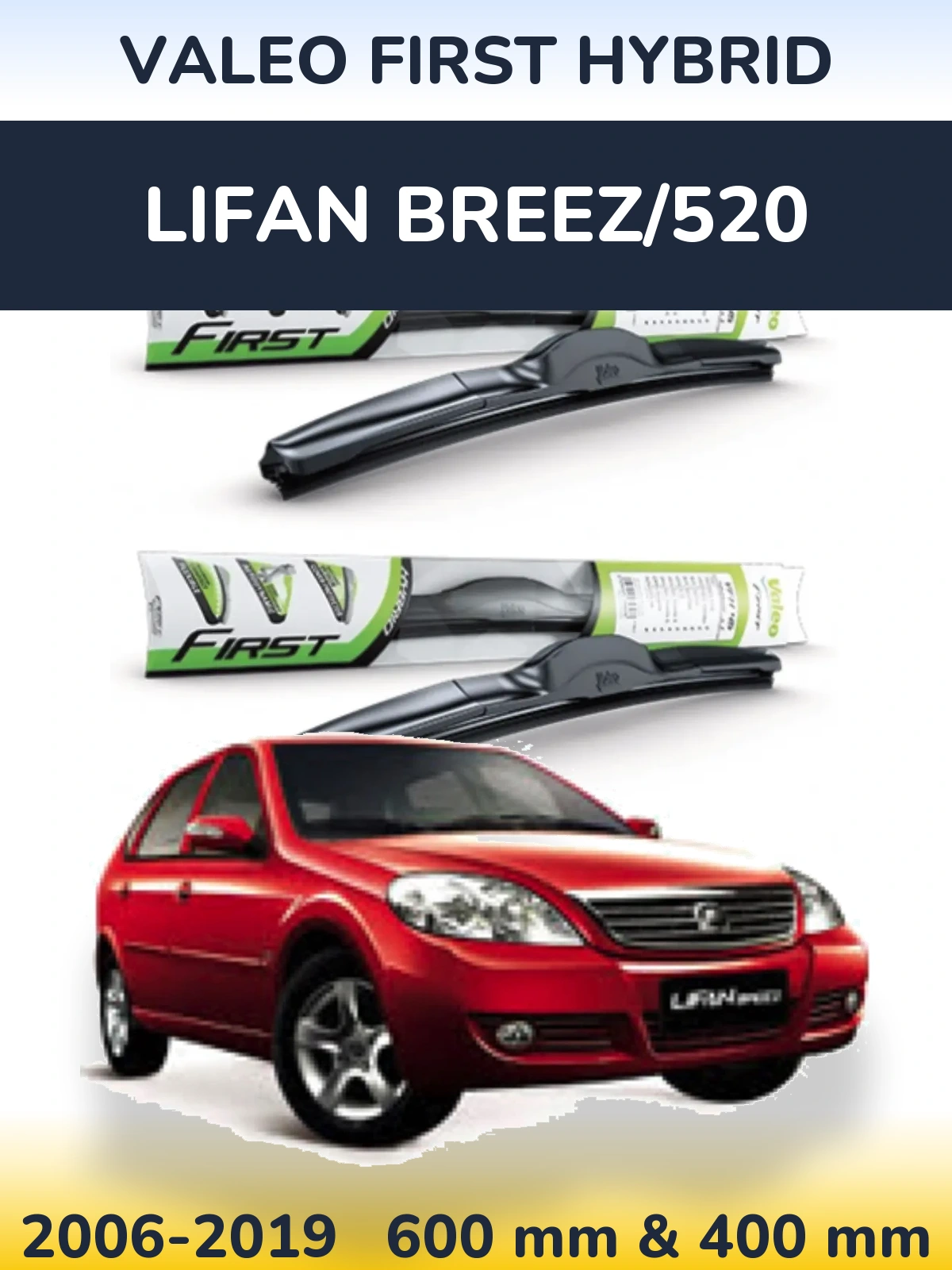 Front wiper blade set Valeo First Hybrid 600 & 400 mm for Lifan Breez/520 2006-2019