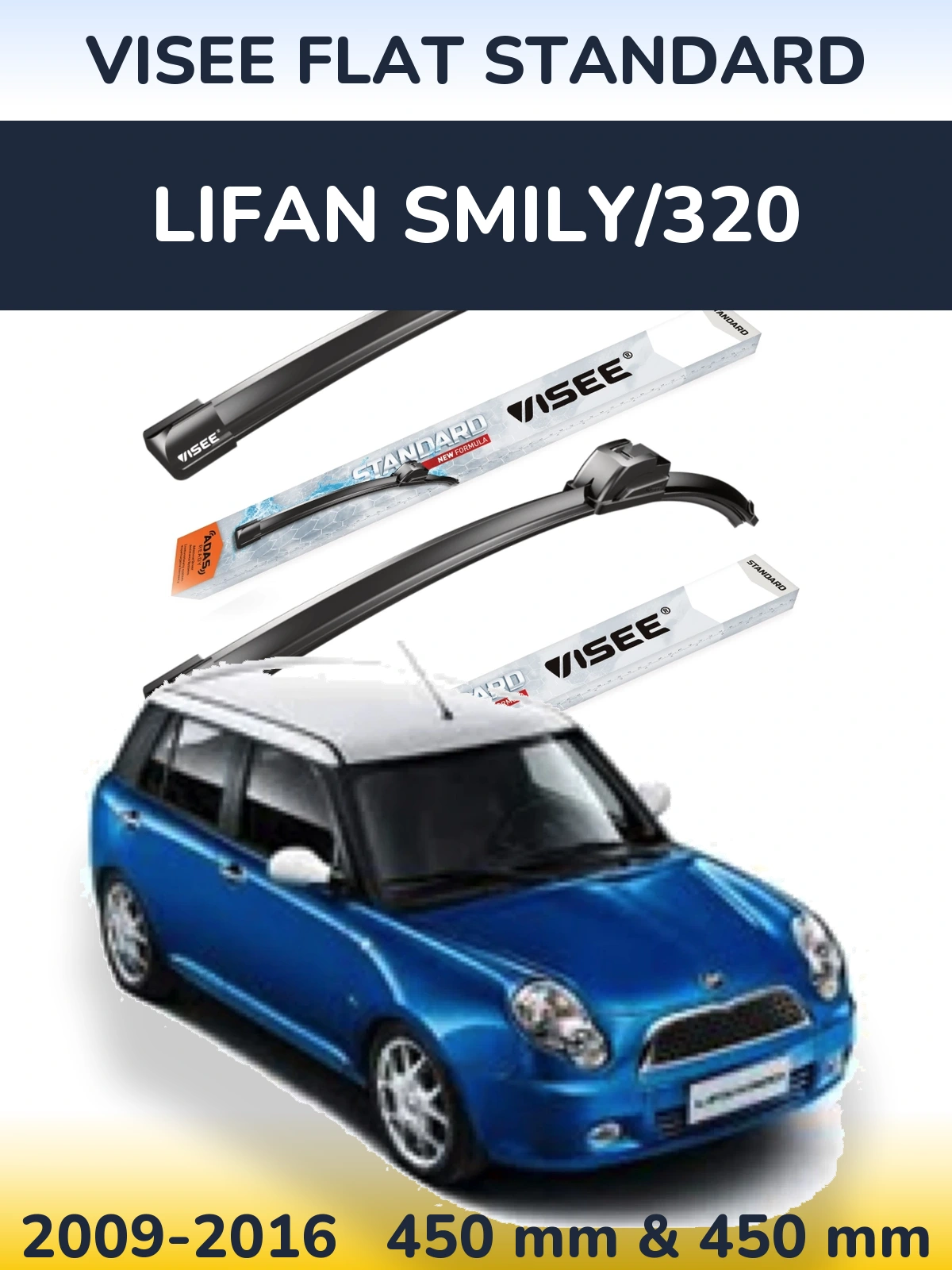 Komplet przednich wycieraczek VISEE FLAT STANDARD 450 & 450 mm do Lifan Smily/320 2009-2016