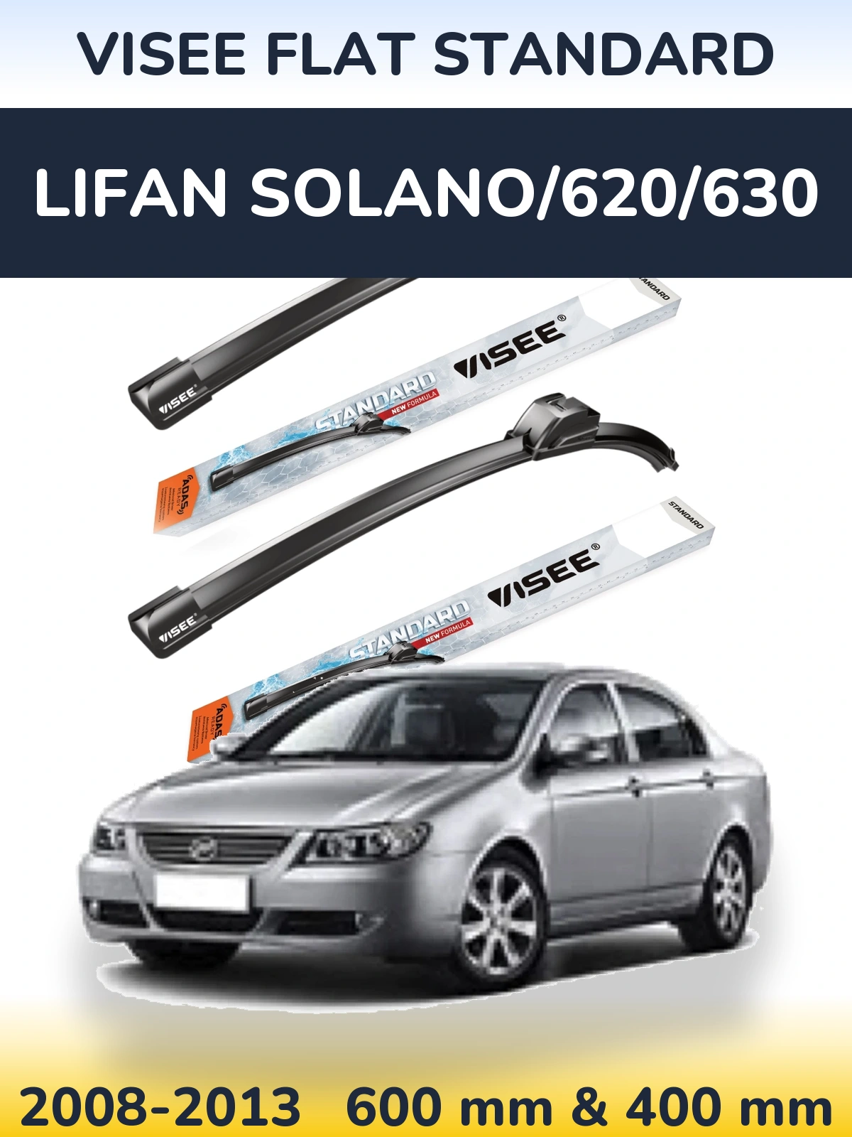 Komplet przednich wycieraczek VISEE FLAT STANDARD 600 & 400 mm do Lifan Solano/620/630 2008-2013