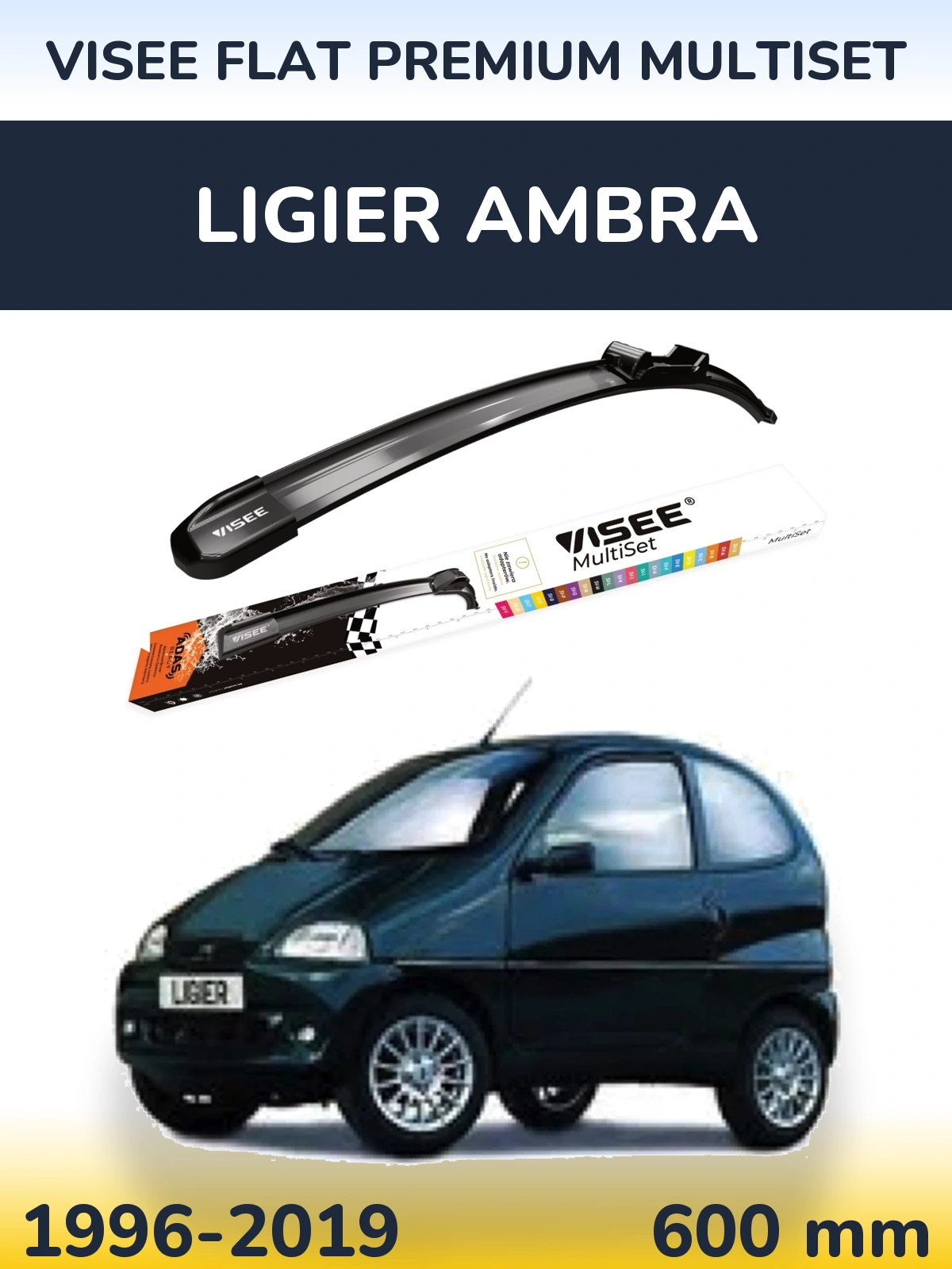 Przednia wycieraczka VISEE FLAT PREMIUM MultiSet 600 mm do Ligier Ambra 1996-2019