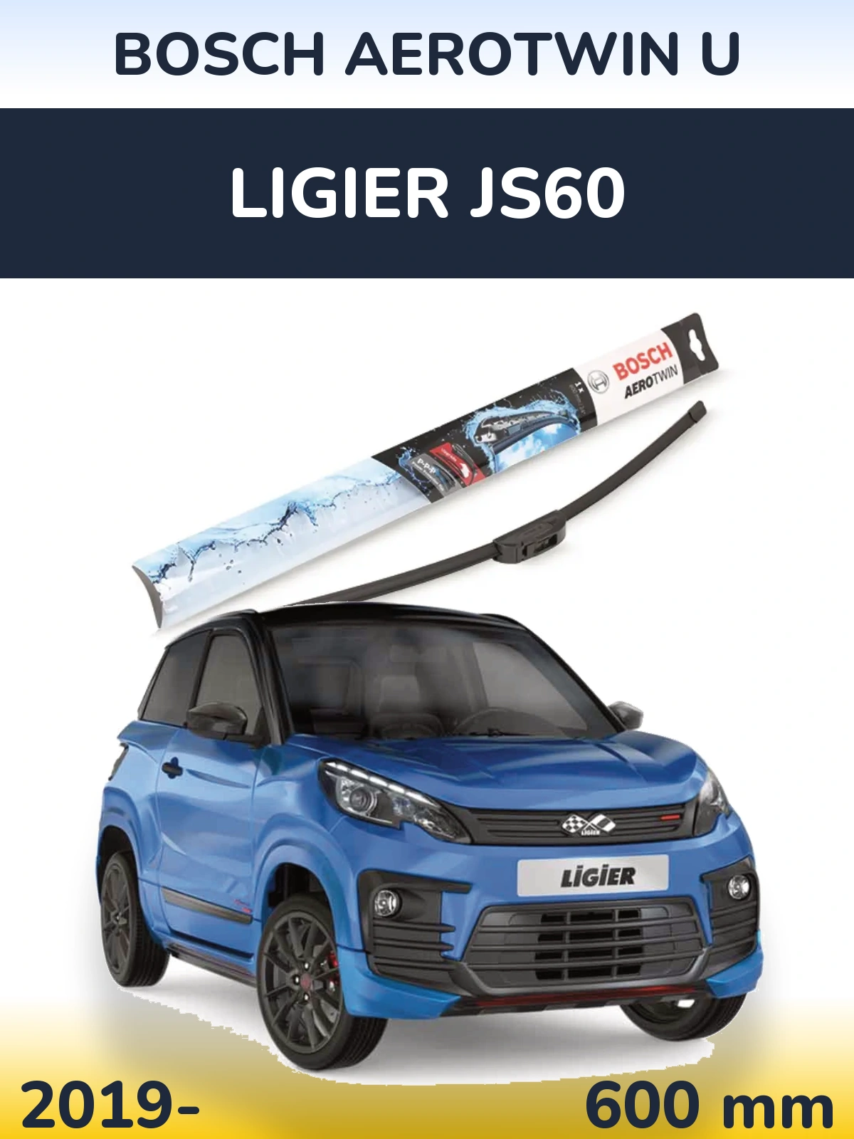Front wiper blade BOSCH AeroTwin U 600 mm for Ligier JS60 2019-2026