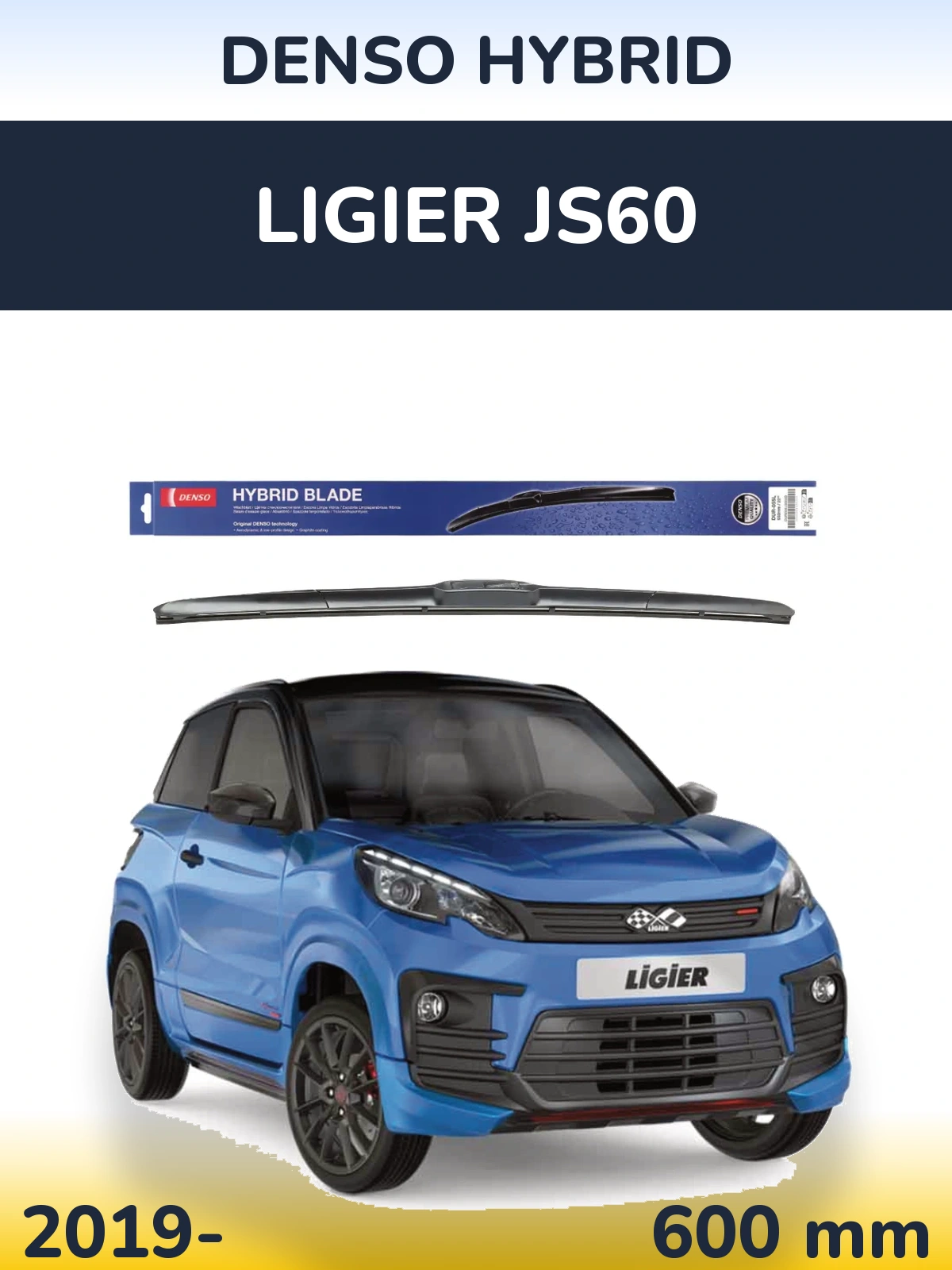 Front wiper blade Denso Hybrid 600 mm for Ligier JS60 2019-2026