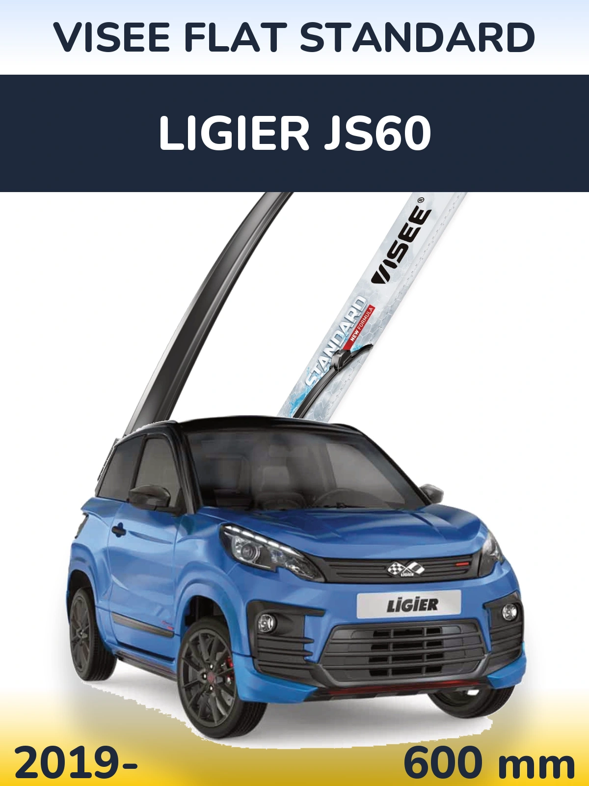 Front wiper blade VISEE FLAT STANDARD 600 mm for Ligier JS60 2019-2026