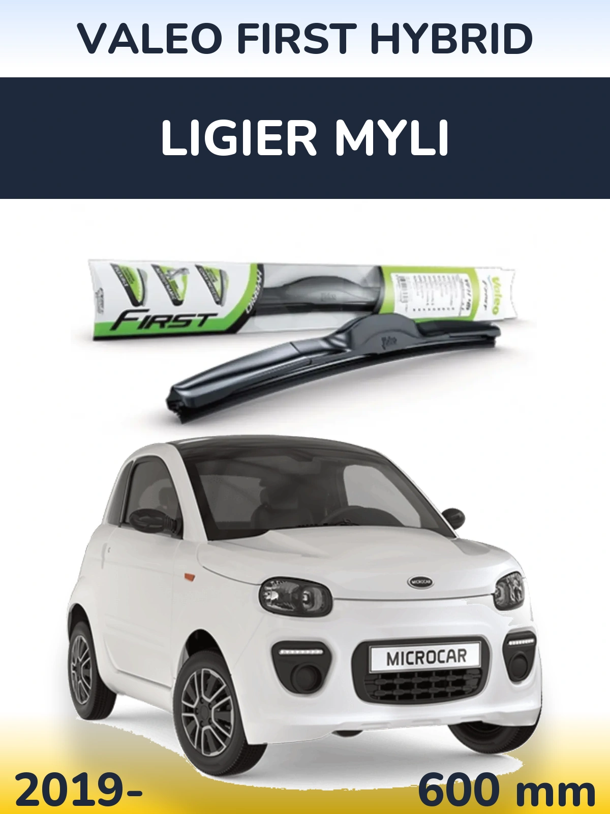 Przednia wycieraczka Valeo First Hybrid 600 mm do Ligier Myli 2019-2026